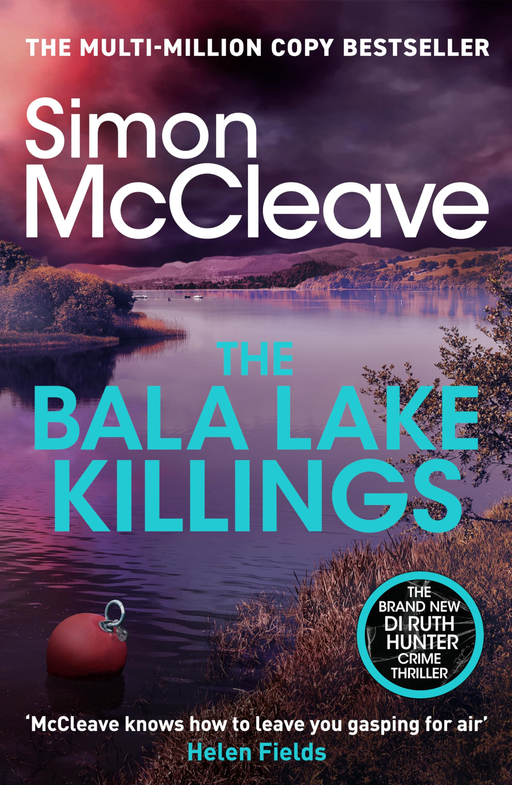 The Bala Lake Killings: DI  ruth hunter series by Simon McCleave - new paperback