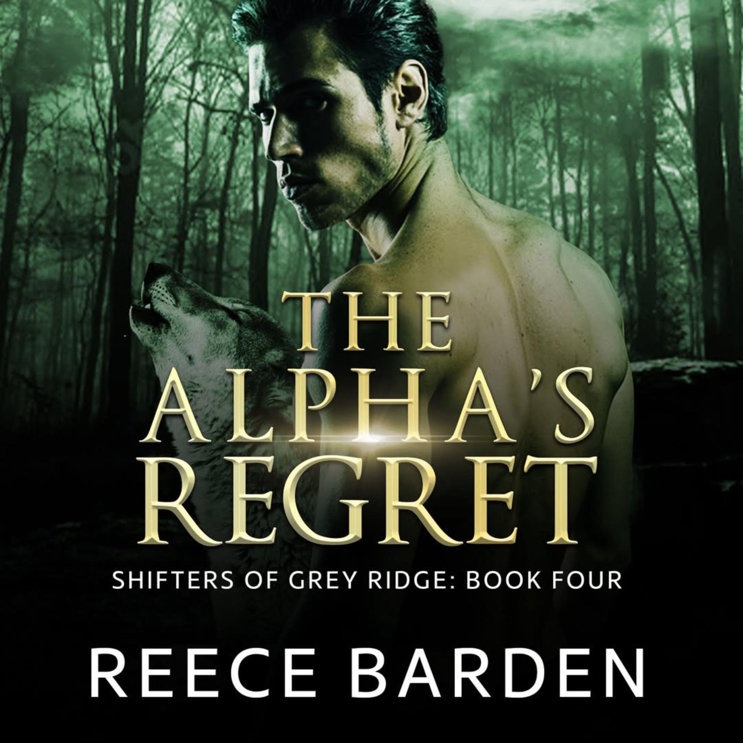 Cover art for The Alpha's Regret: A Paranormal Werewolf Romance (Shifters of Grey Ridge, Book 4)