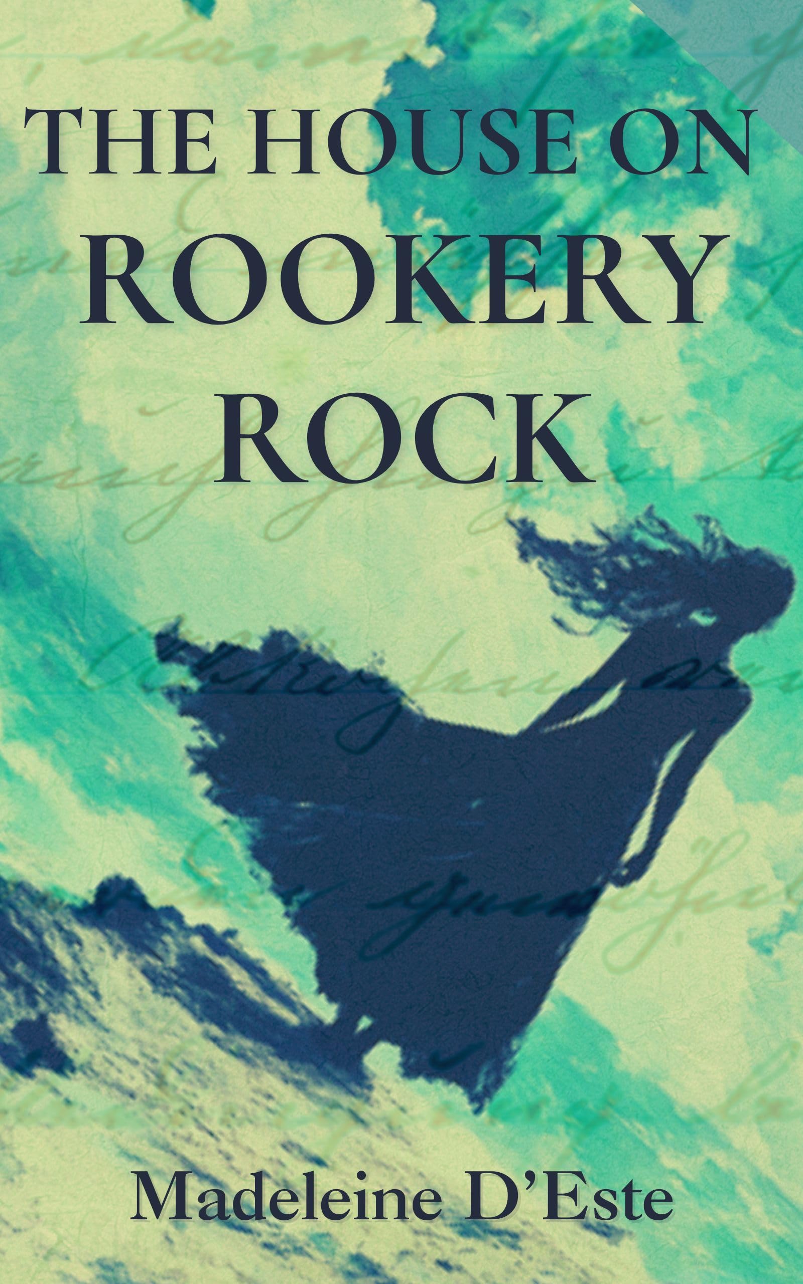 The House on Rookery Rock