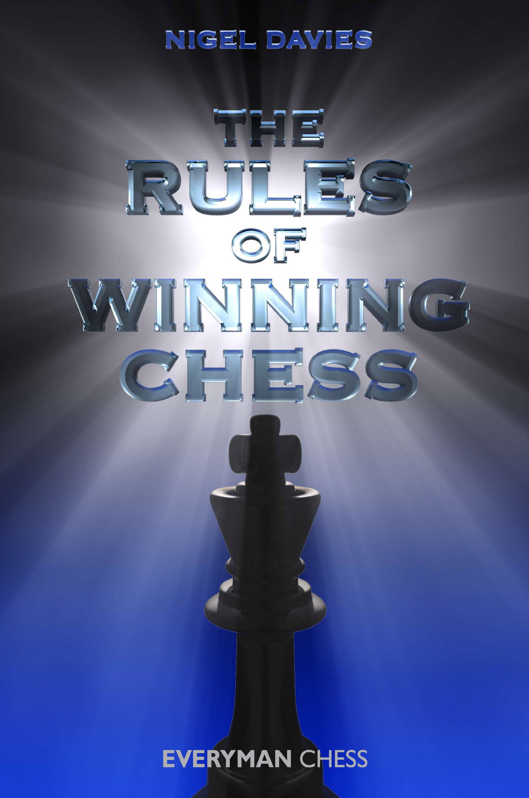 The Rules of Winning Chess (Everyman Chess)