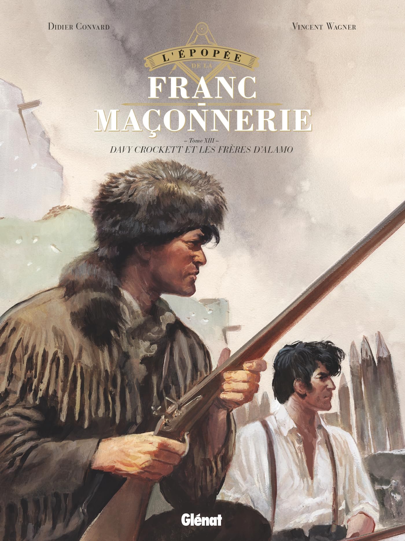 L'epopee de la franc-maconnerie,13:les freres d'alamo