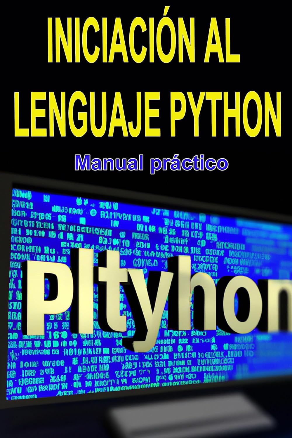 Amazon.com: Iniciación al lenguaje Python: manual práctico (Spanish ...