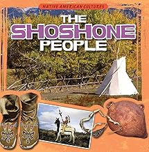 The Shoshone People (Native American Cultures)