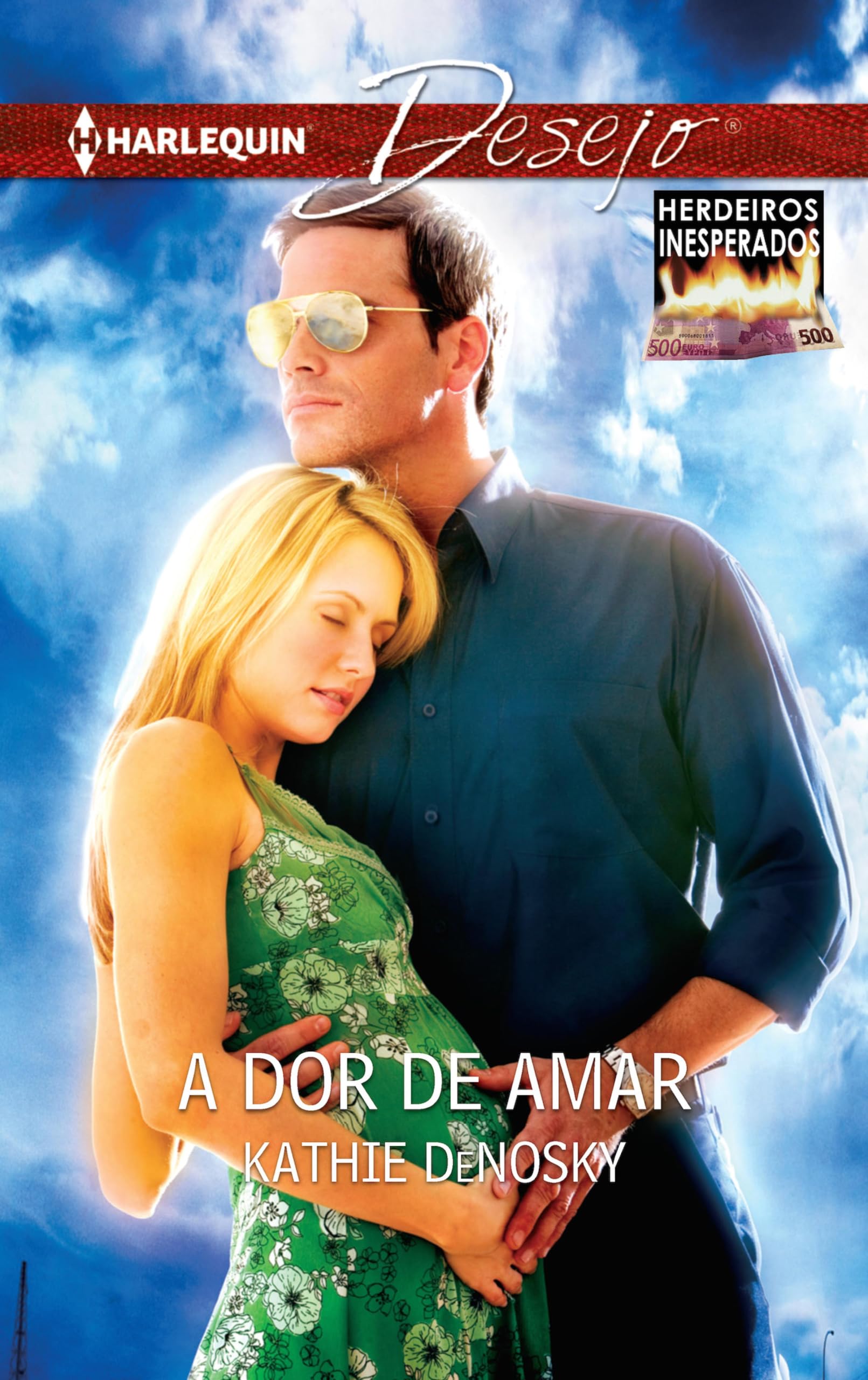 A dor de amar (Desejo Livro 781) (Portuguese Edition)