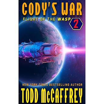 Cody's War: Flight Of The Wasp Audiobook by Todd McCaffrey episode artwork