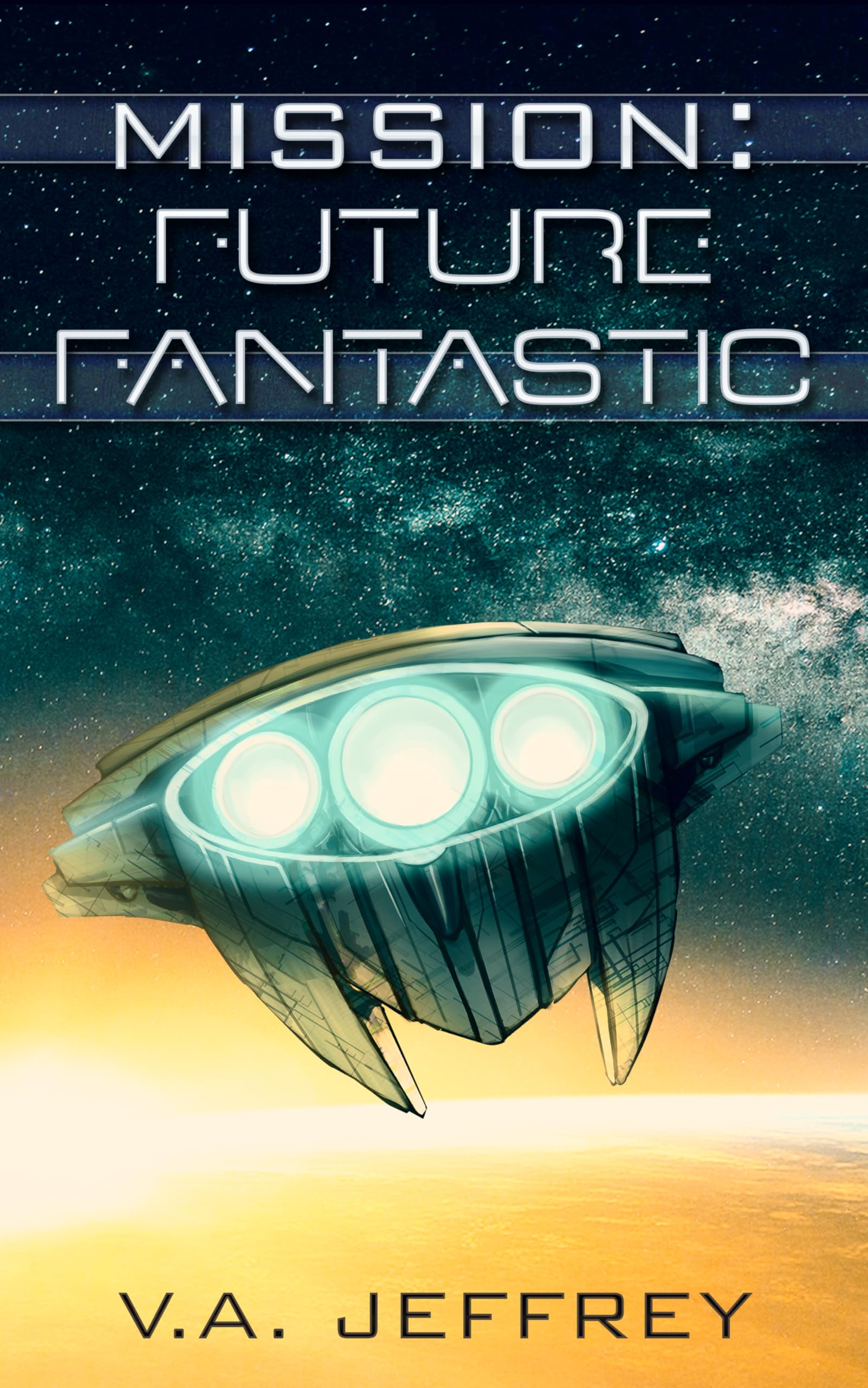 Cover of Mission: Future Fantastic