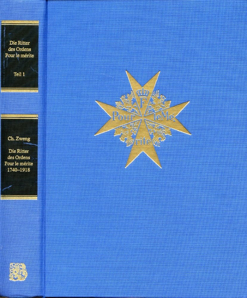 Die Ritter des Ordens Pour le Mérite Amazon.fr - Die Ritter des Ordens pour le Mérité 1740-1918 - Teil