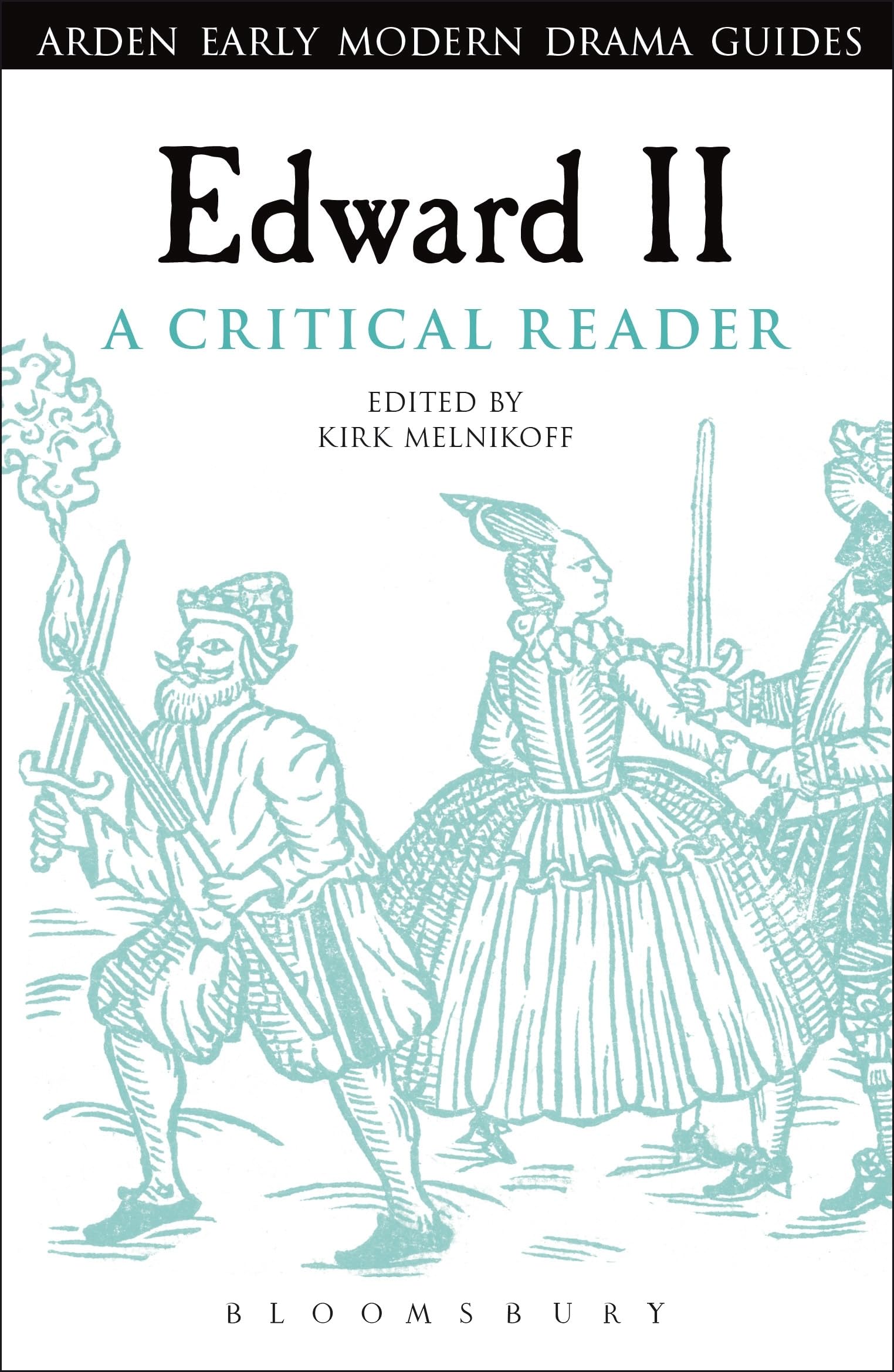 Buy Edward II: A Critical Reader (Arden Early Modern Drama Guides) — BookShops.in
