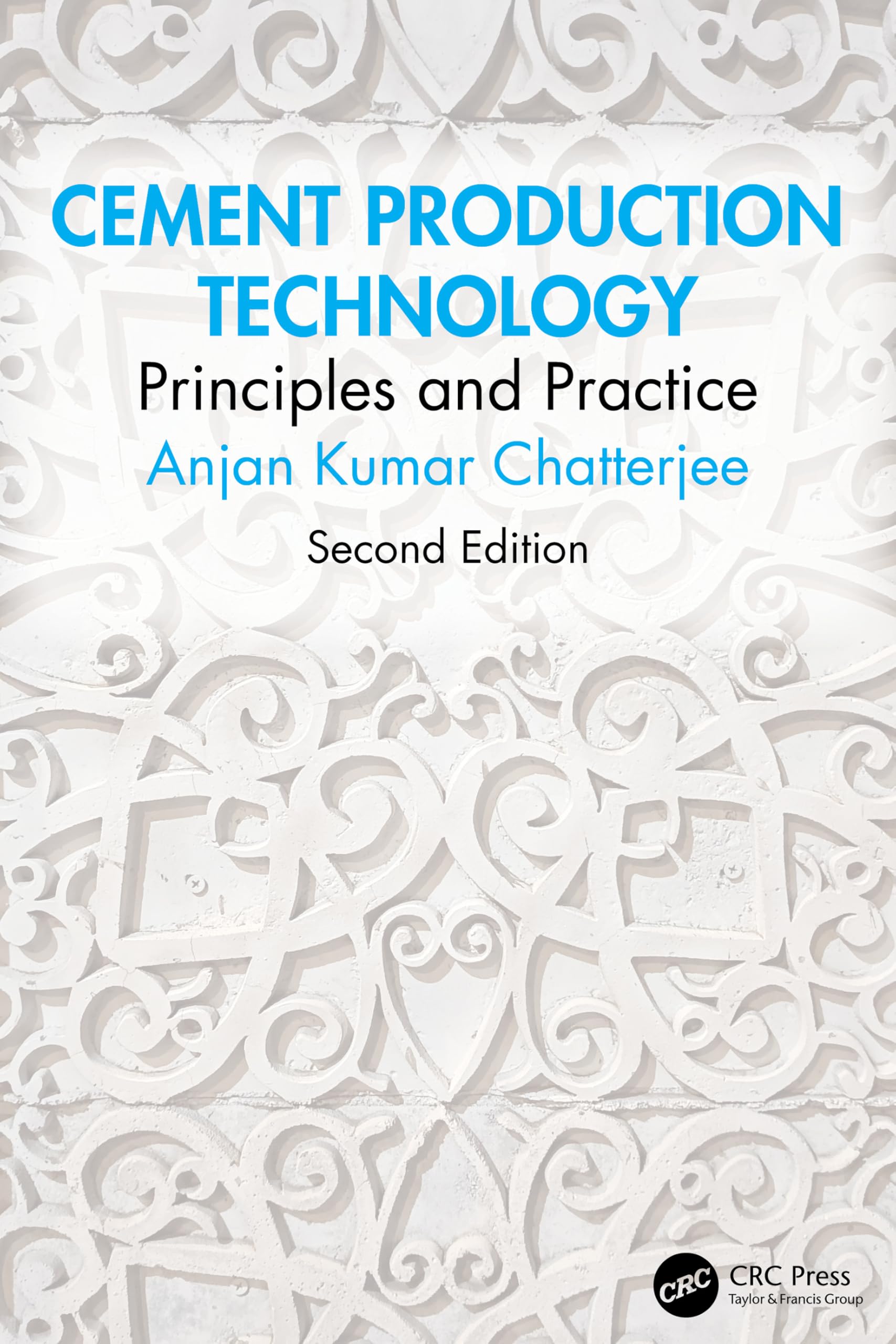Cement Production Technology: Principles and Practice