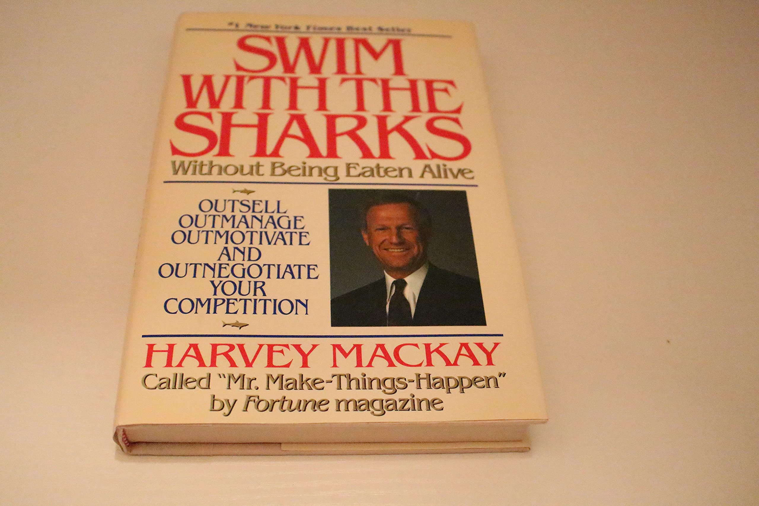 Cover of Swim with the Sharks...Without Being Eaten Alive