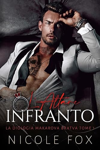 L'Altare Infranto (La Bratva Makarova Vol. 1)