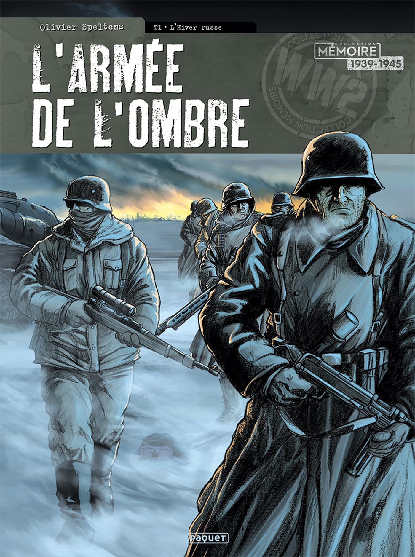 L'armée de l'ombre T1: L'hiver russe