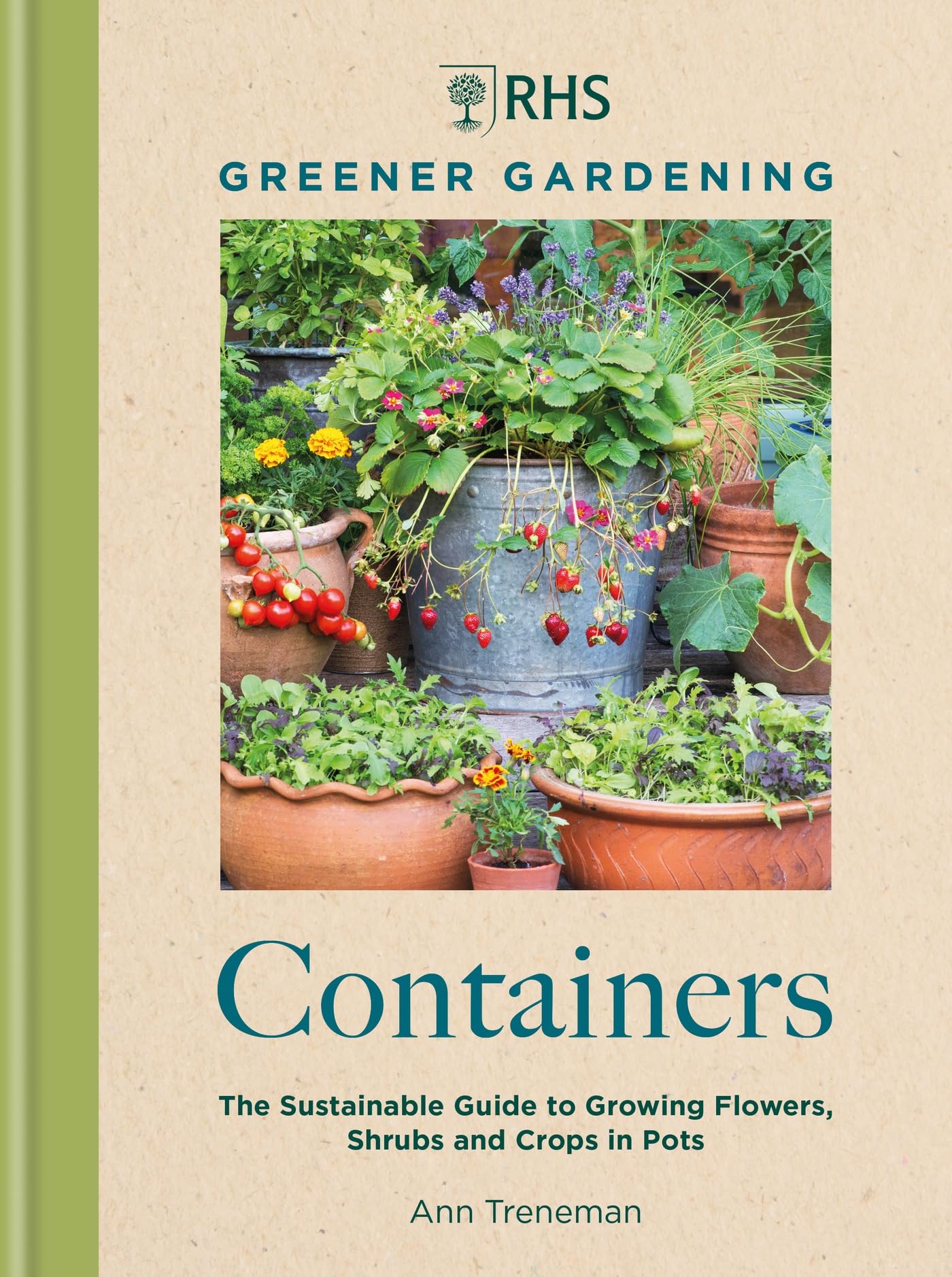 RHS Greener Gardening Containers the sustainable guide to growing flowers shr...