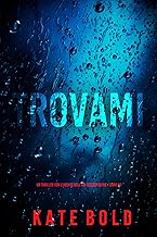 Trovami (Un thriller con l'agente dell'FBI Addison Shine - Libro 1)