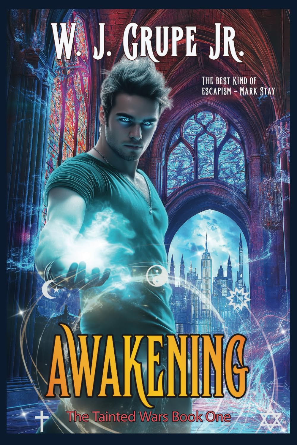 Awakening: Urban Fantasy Adventure (The Tainted Wars)
