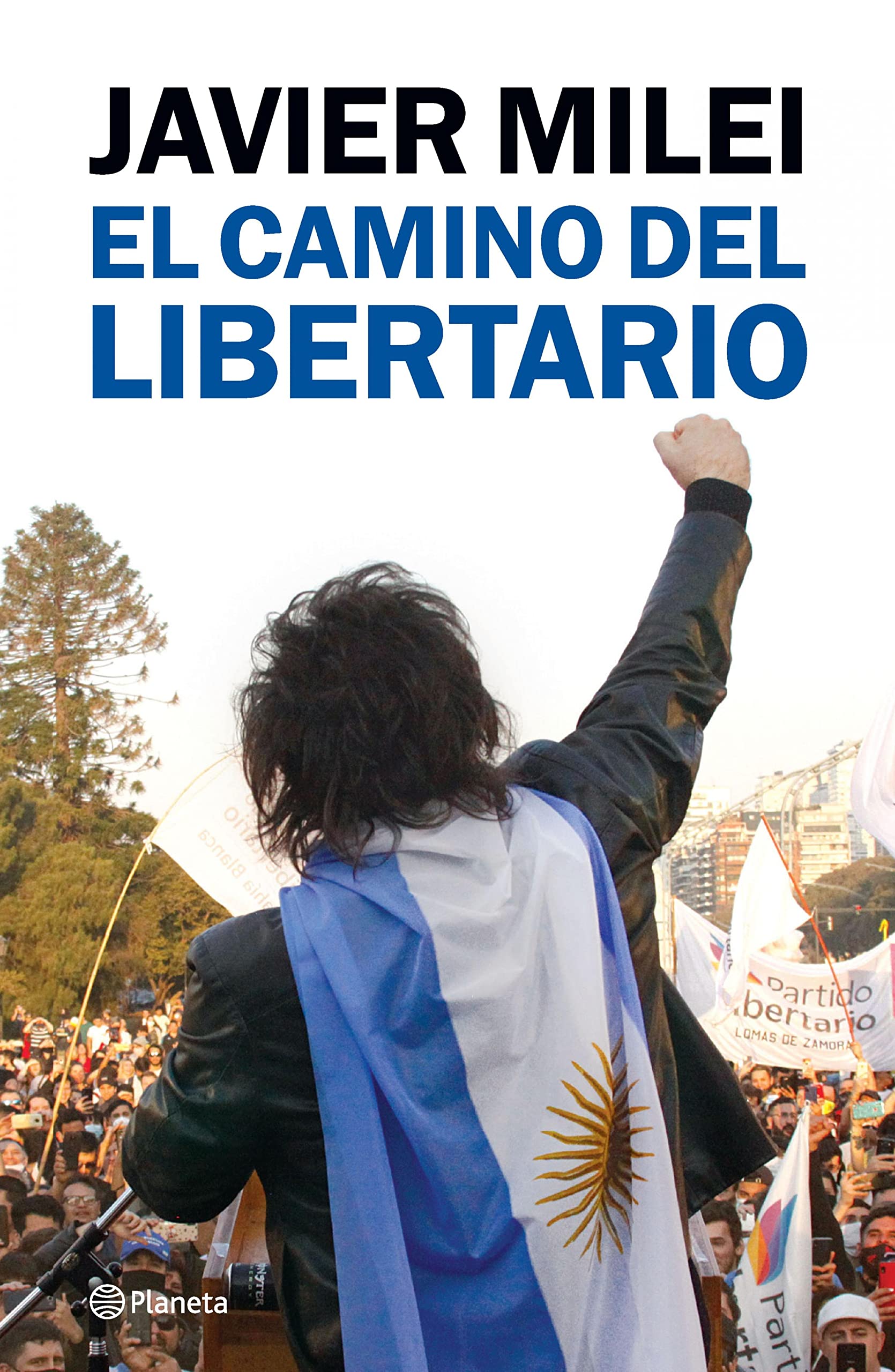 El camino del libertario (Spanish Edition)