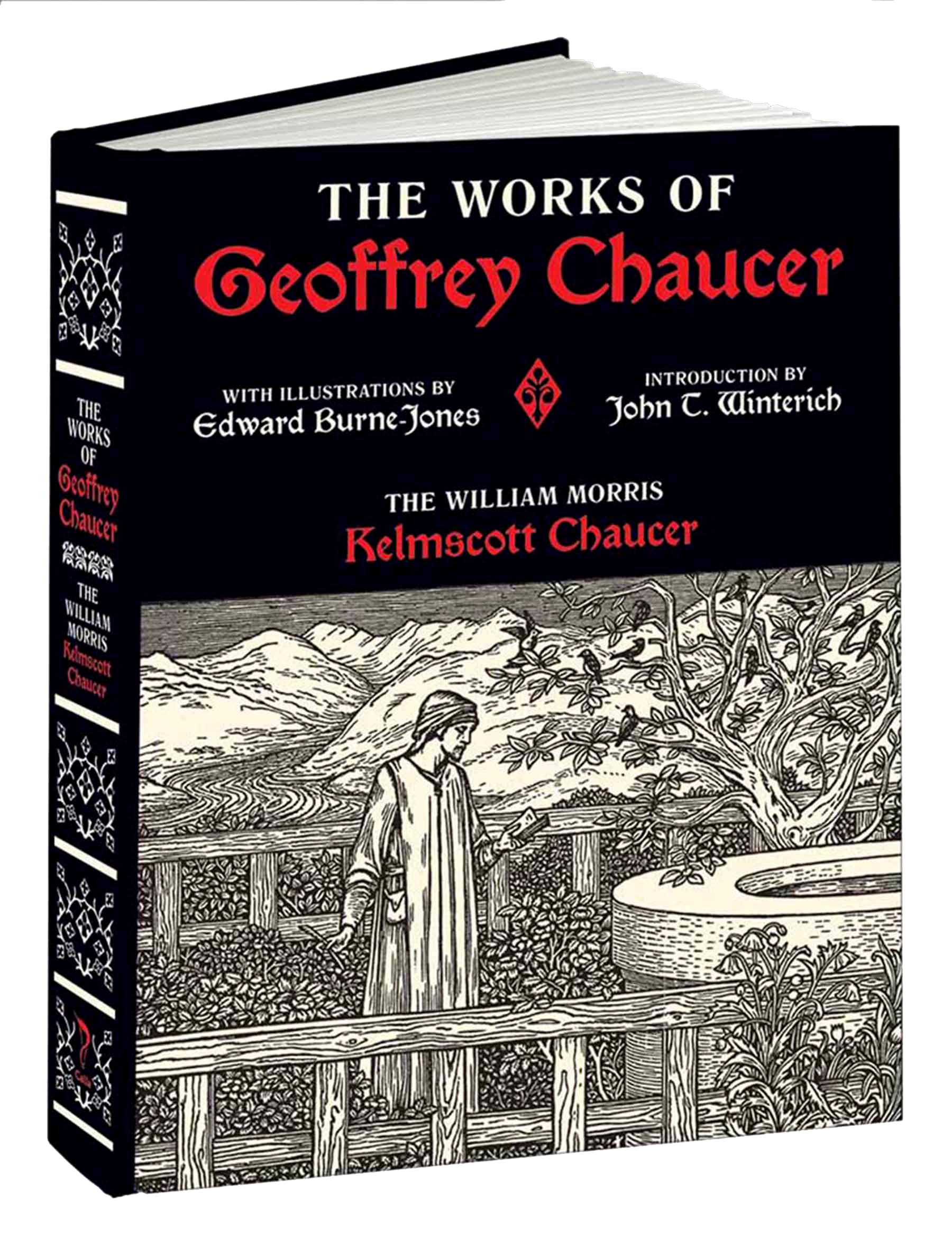 The Works of Geoffrey Chaucer: The William Morris Kelmscott