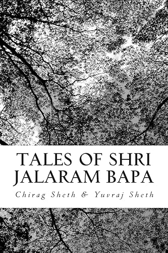 Tales of Shri Jalaram Bapa: : Jalaram Bapa ni Katha. True life tales of Shri Jalaram Bapa. These are real life short stories of Shri Jalaram Bapa. ... on from generations to generations and have
