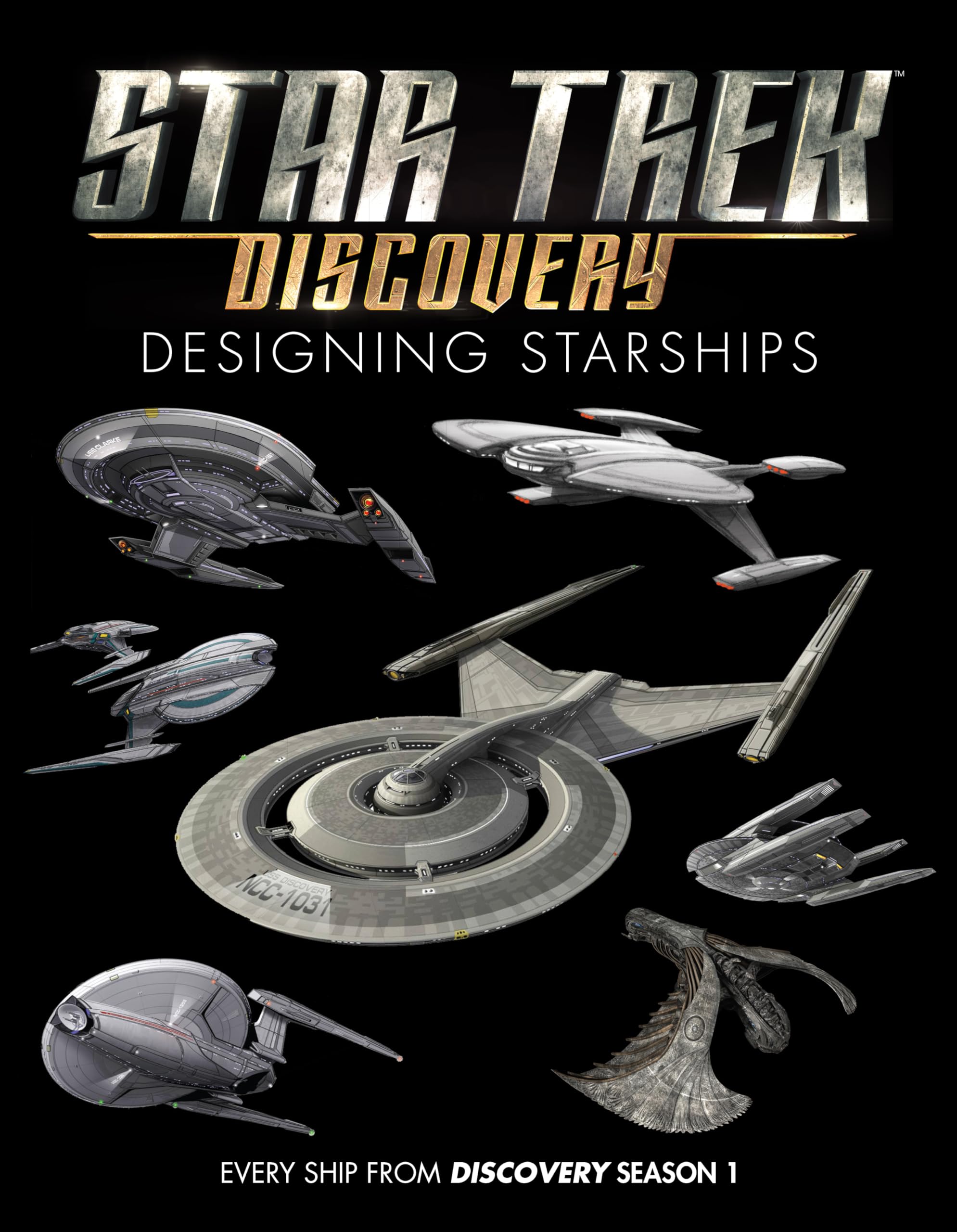 Star Trek: Designing Starships Volume 4: Discovery (Star Trek: Designing Starships, Discovery Season 1)