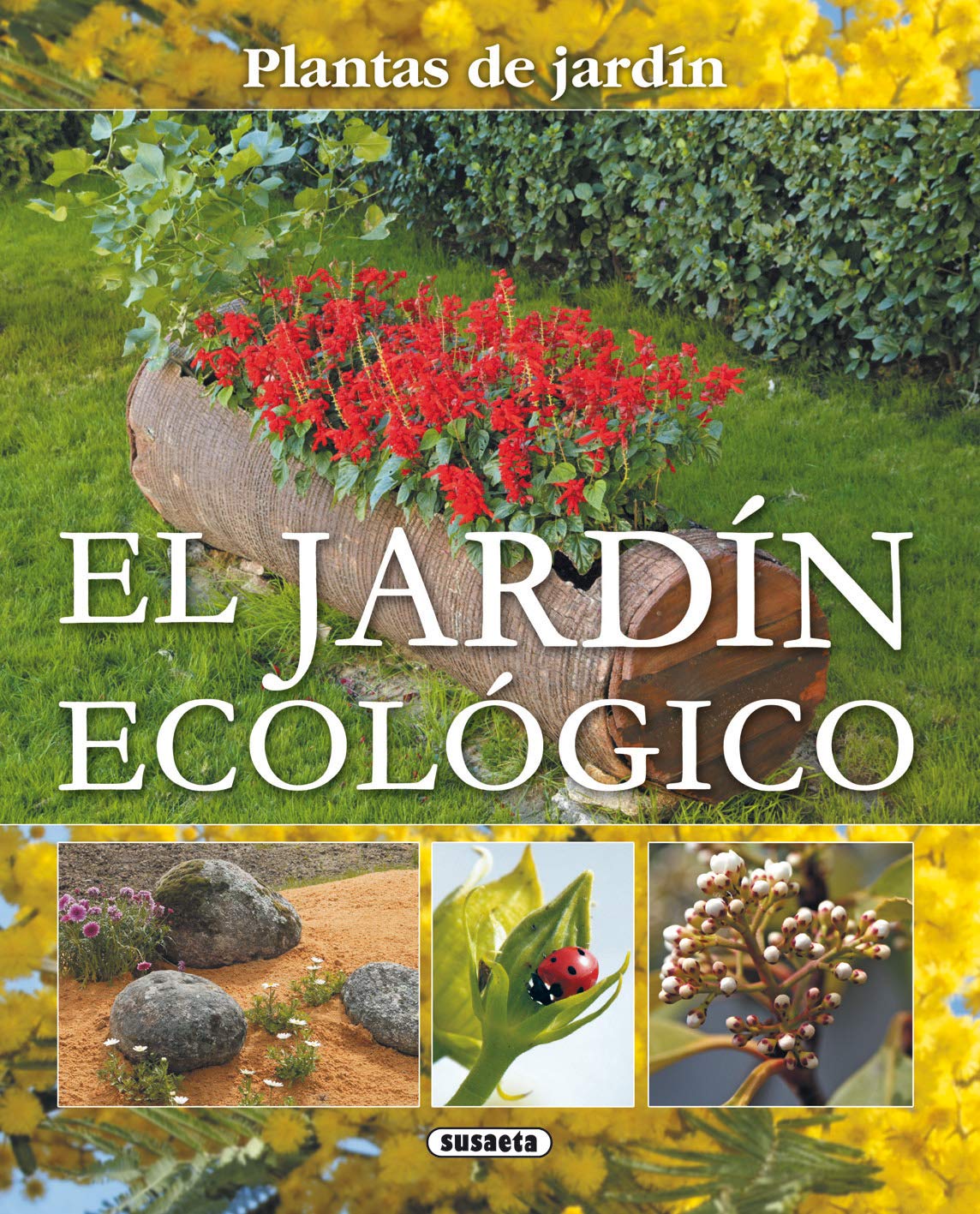 El jardín ecológico (Plantas de Jardín) (Spanish Edition)