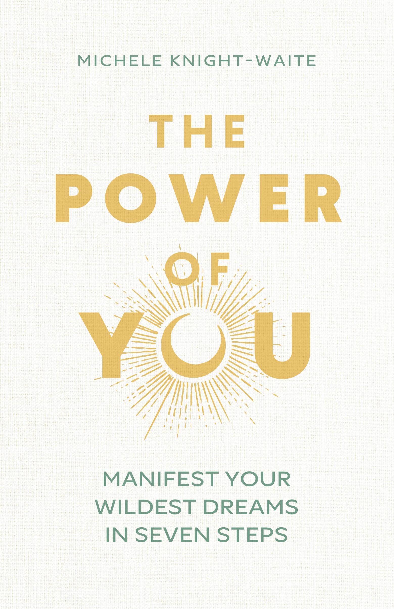 The Power of You by Michele Knight-Waite Hardback
