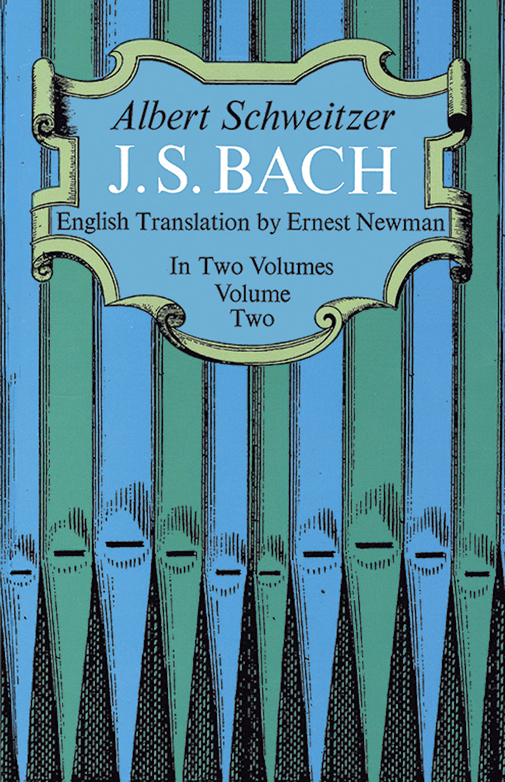 J.S. Bach Volume 2. Reference Book. (Dover Books on Music: Composers)