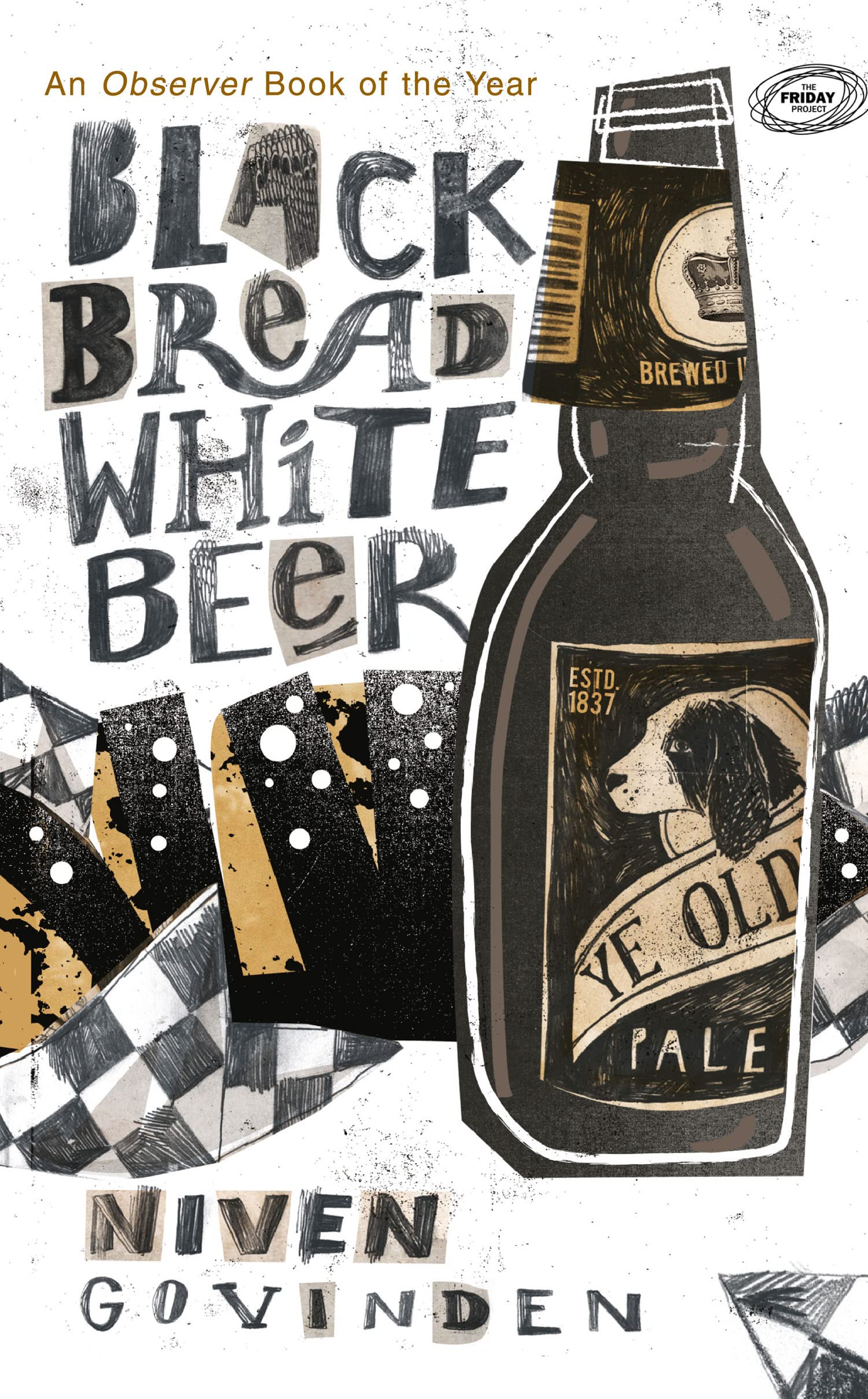 BLACK BREAD WHITE BEER: An Observer Book of the Year Contemporary Literary Fiction Novel