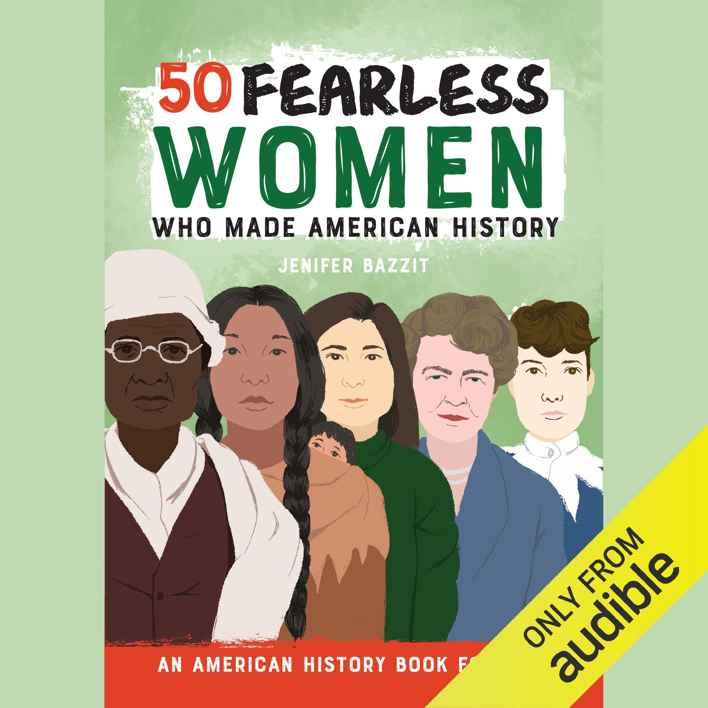 Cover art for 50 Fearless Women Who Made American History