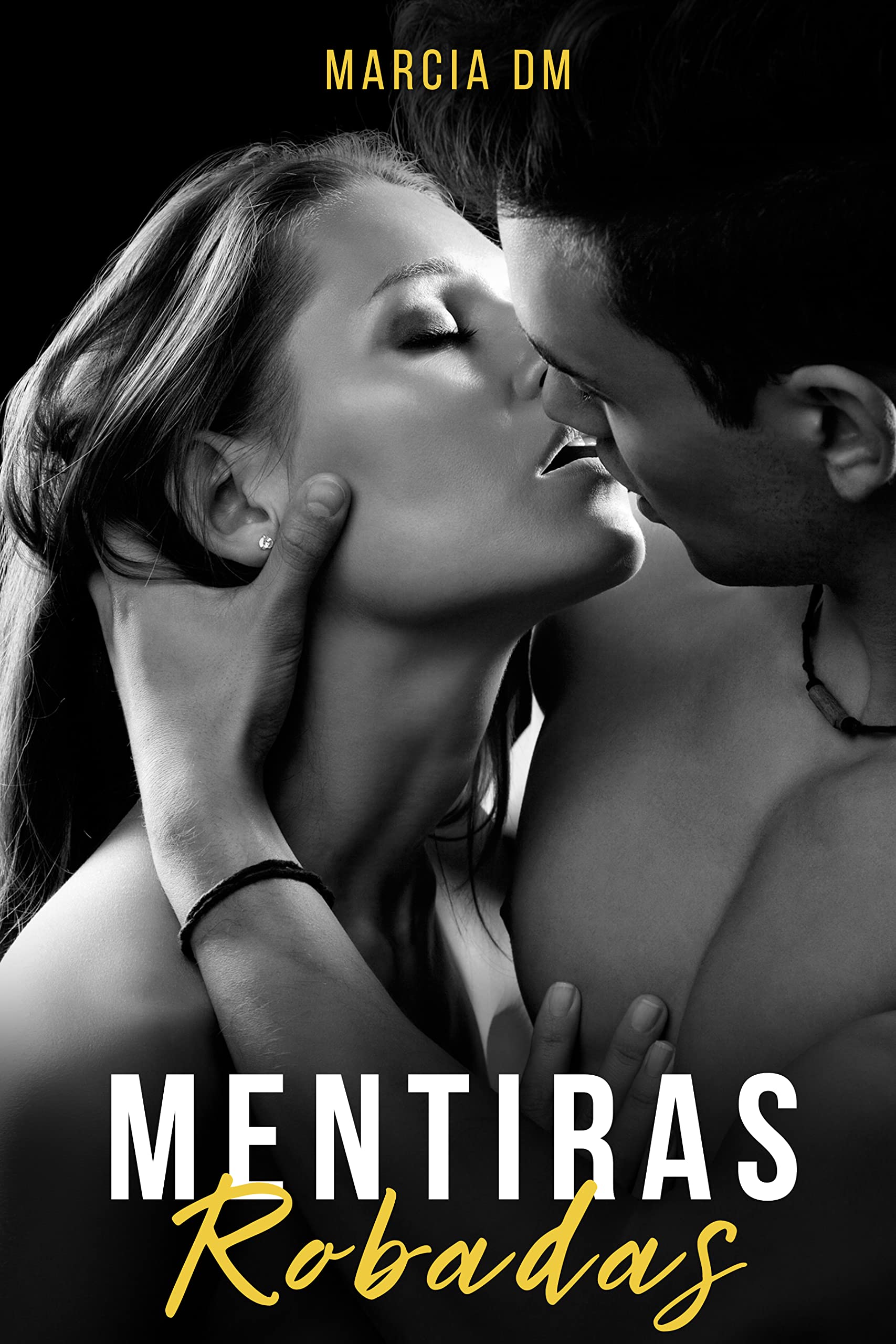 Mentiras Robadas: Romance Oscuro (Mujeres de Little Rock nº 1) (Spanish Edition)