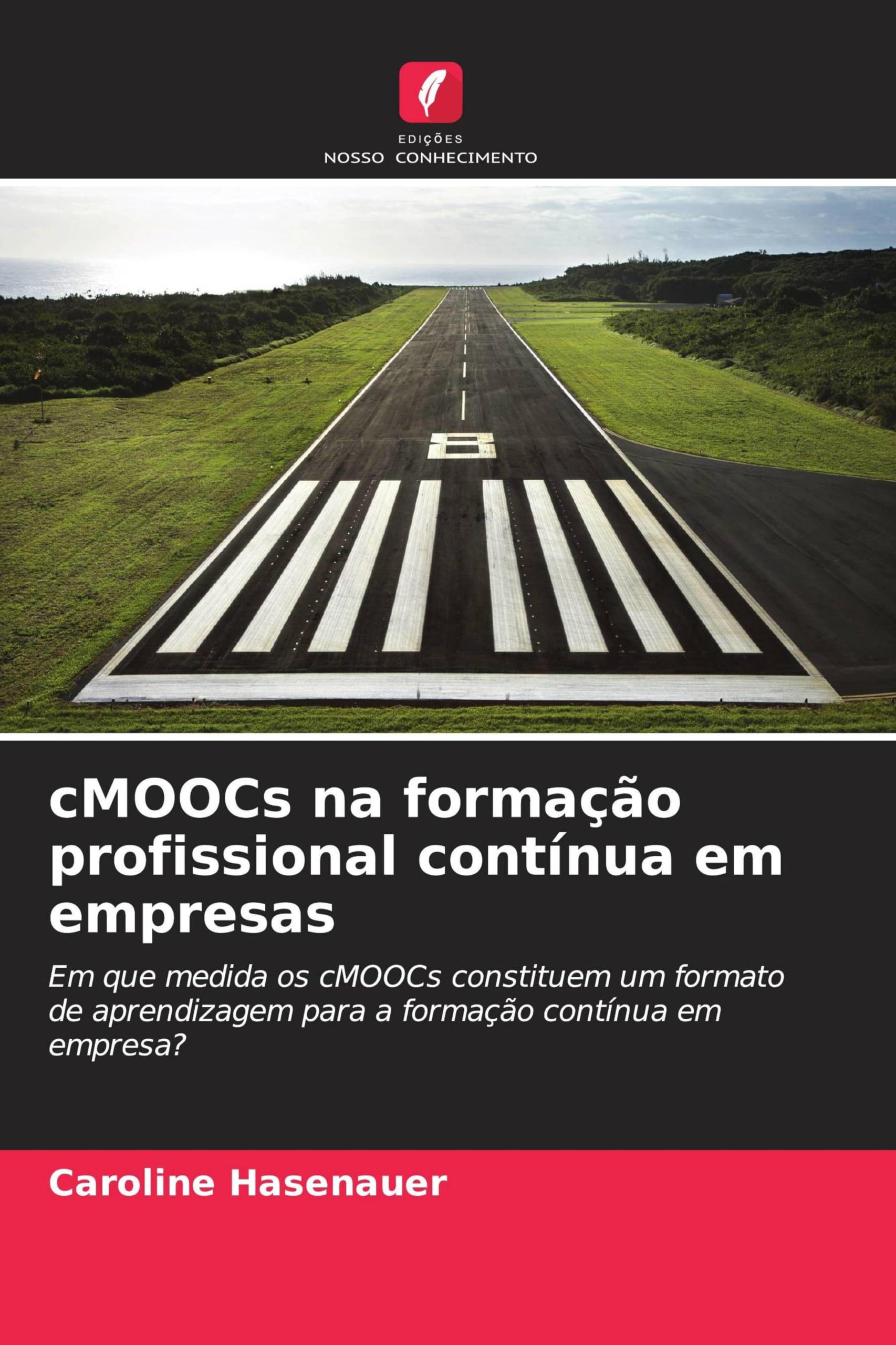cMOOCs na formação profissional contínua em empresas: Em que medida os cMOOCs constituem um formato de aprendizagem para a formação contínua em empresa?