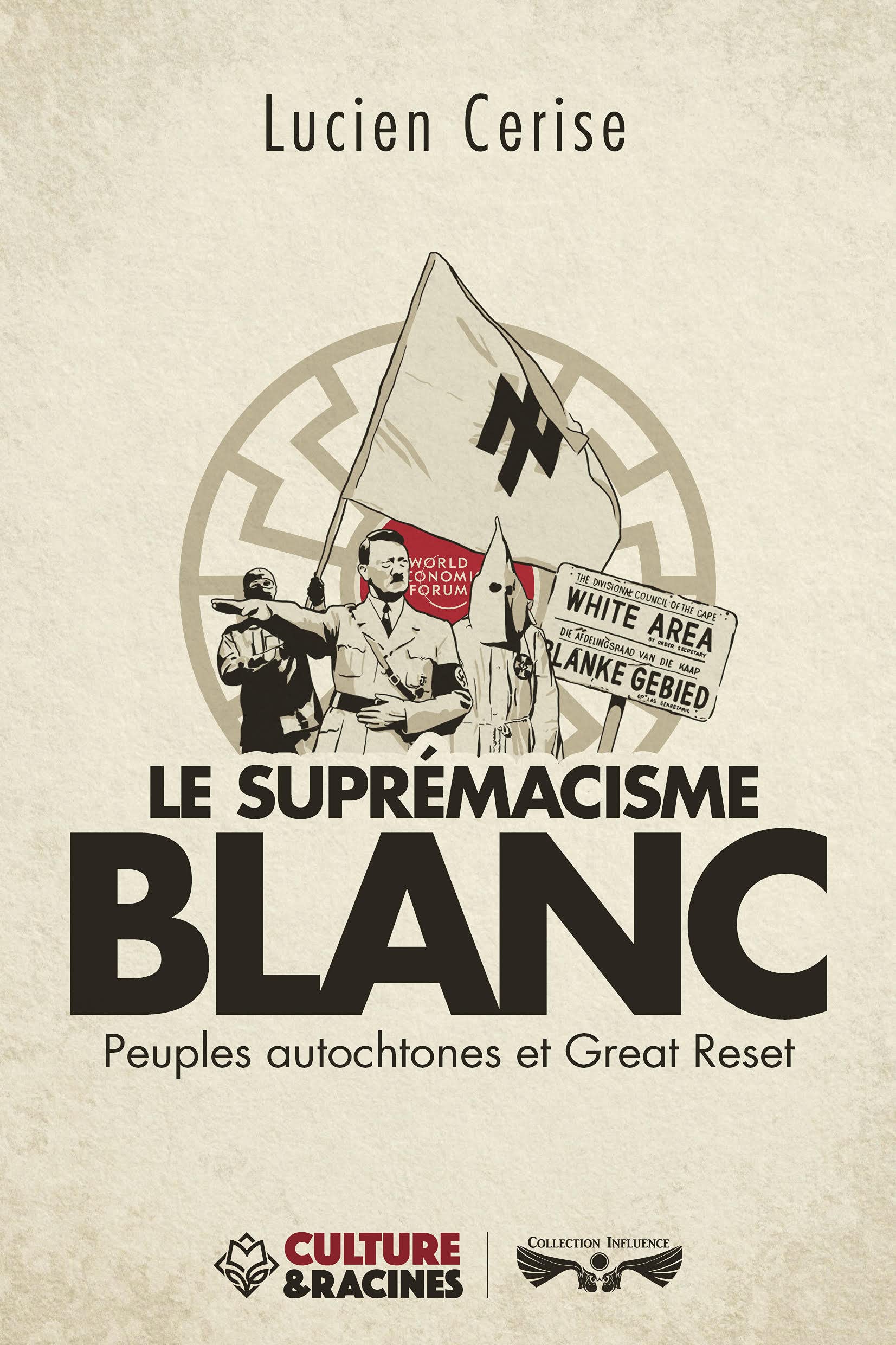 Le suprémacisme blanc - peuples autochtones et great reset