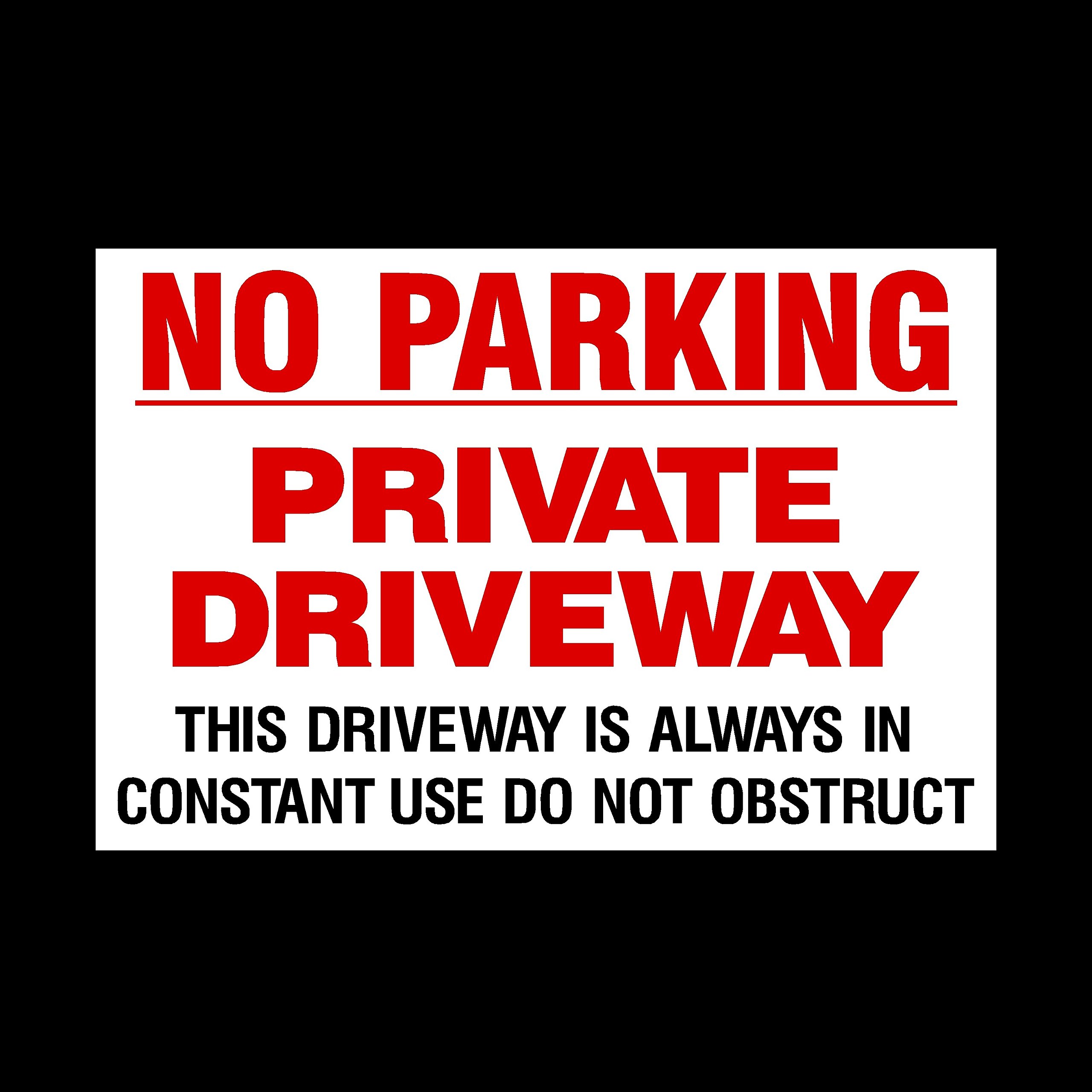 No Parking Private Driveway Plastic Sign - Private Property, Parking, Clamping, Disabled, Driveway, Do not block (MISC5)