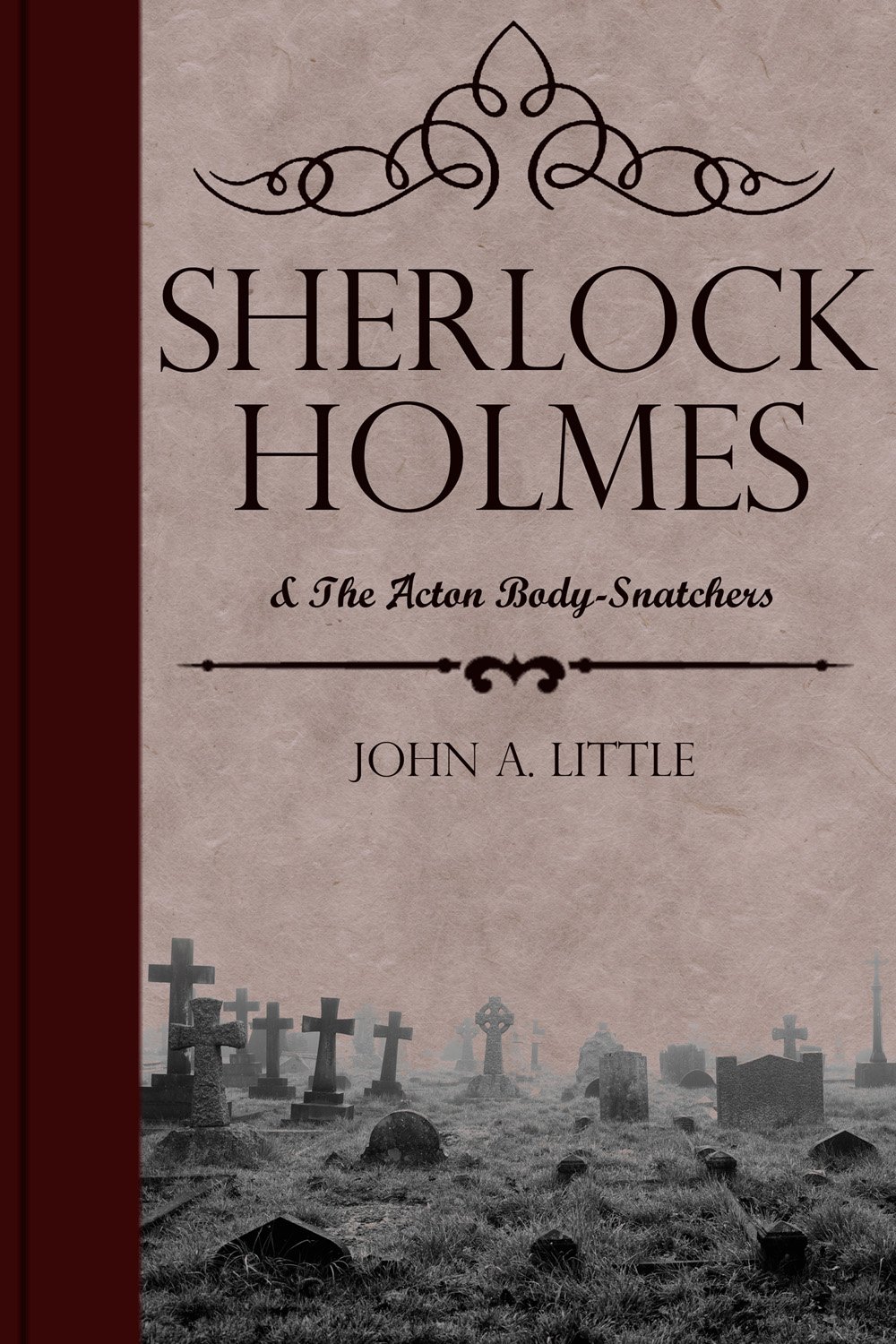 Buy Sherlock Holmes and the Acton Body-Snatchers (The Final Tales of Sherlock Holmes Book 7) — BookShops.in