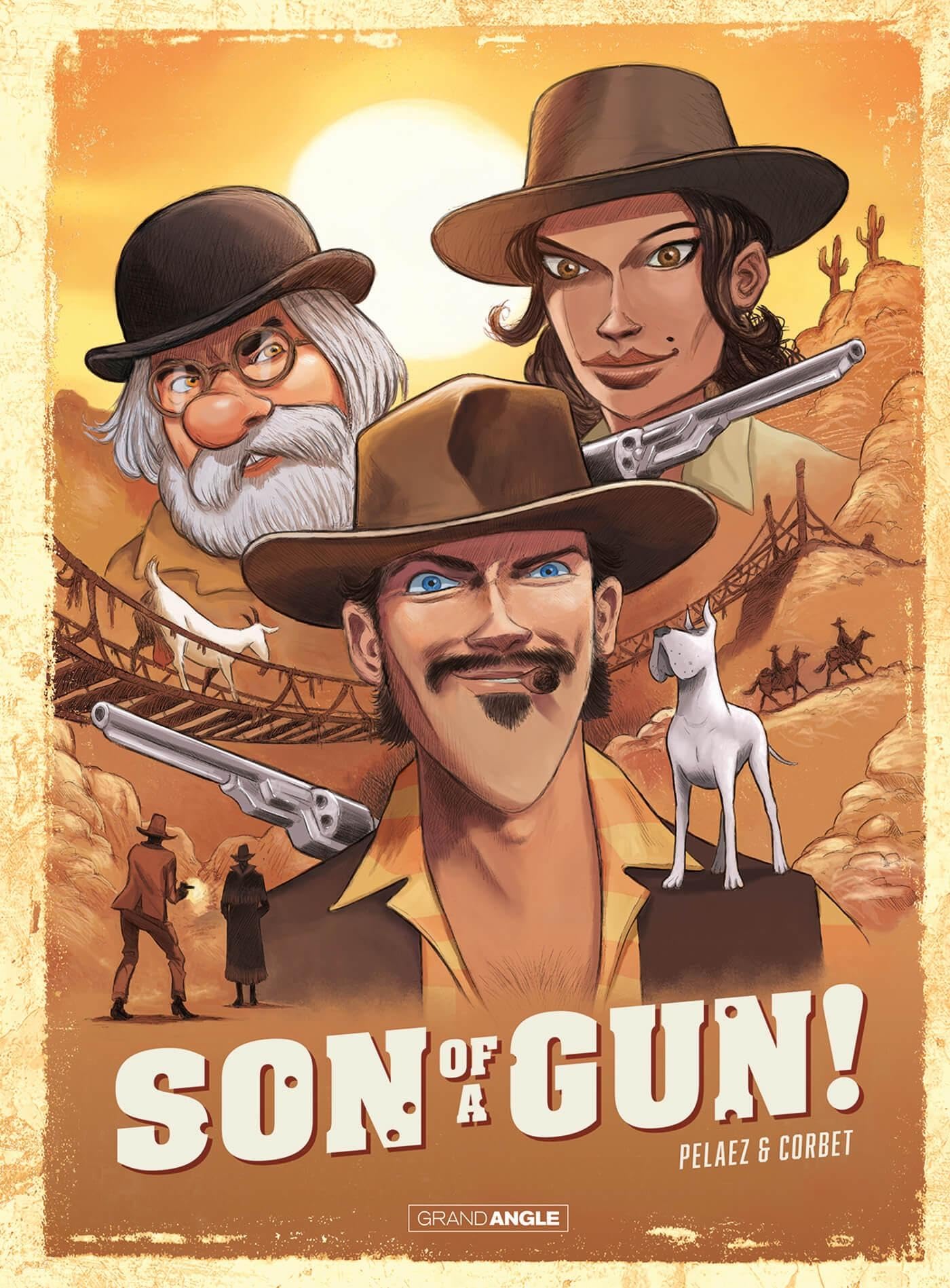 Son of a Gun ! - histoire complète - Philippe Pelaez - Bamboo Eds - cartonné - Bande dessinée