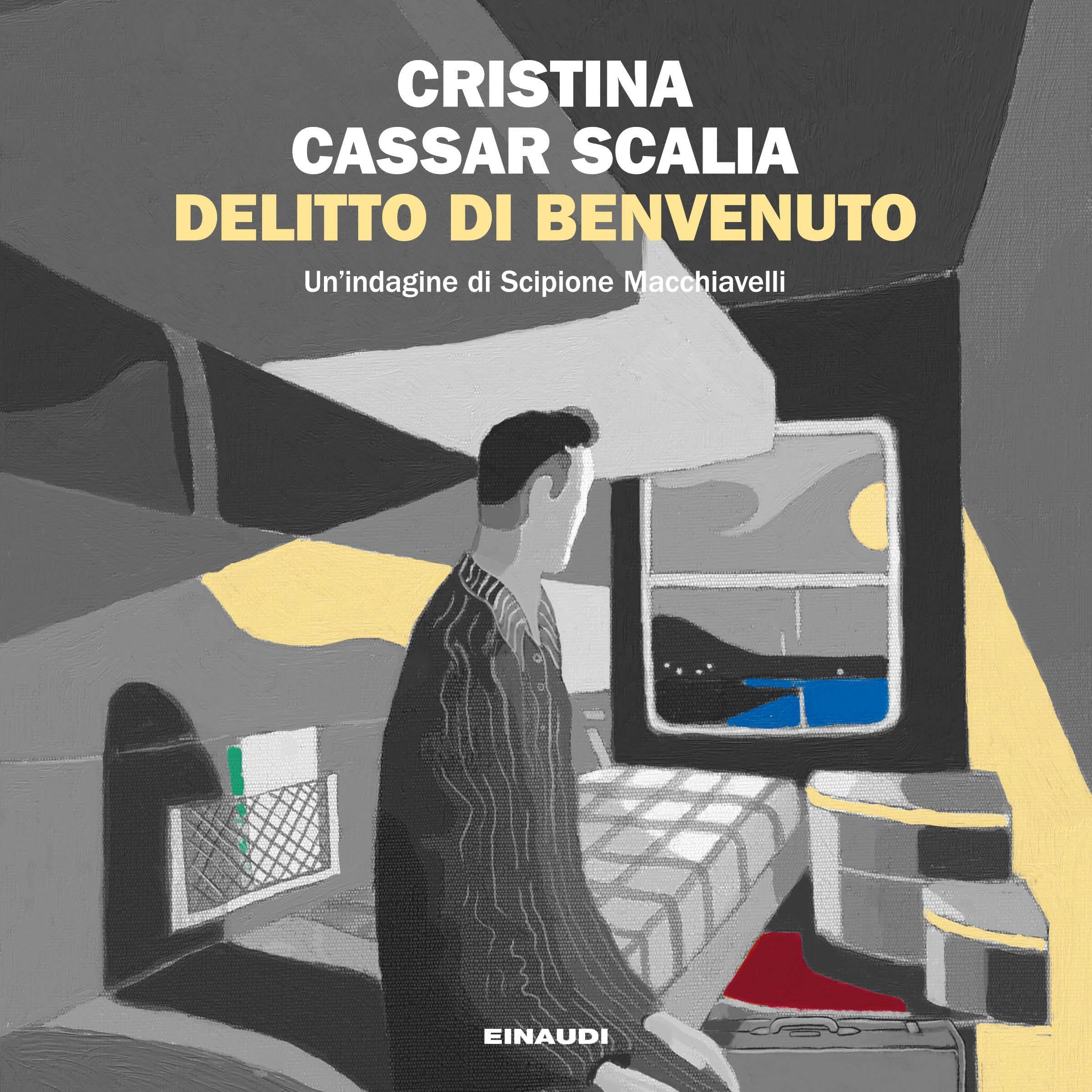 Delitto di benvenuto: Le indagini di Scipione Macchiavelli, Vol. 1
