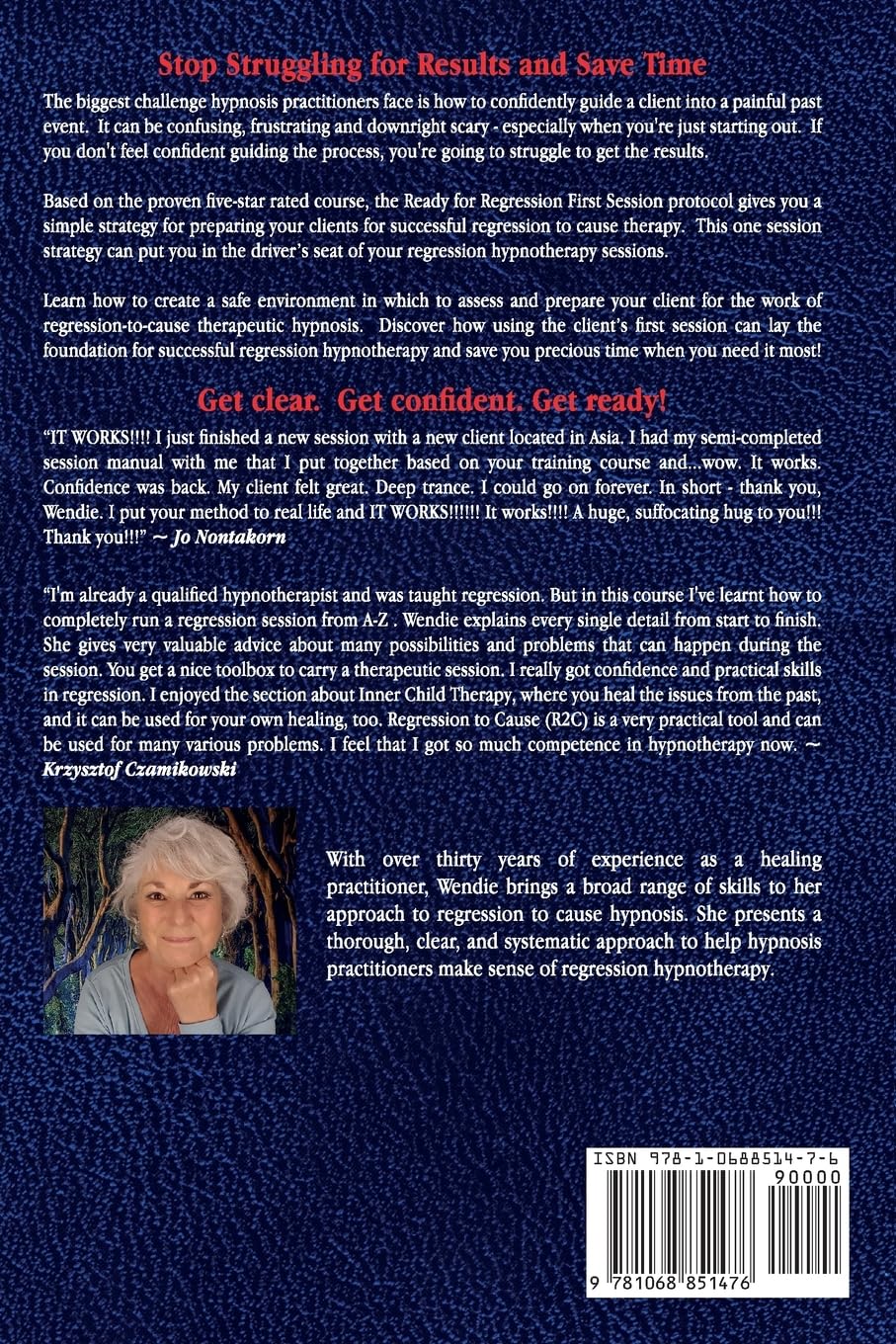 Ready for Regression: Hypnosis Practitioner's Guide to Preparing Clients for Successful Regression to Cause Hypnotherapy (The Devil's Therapy)