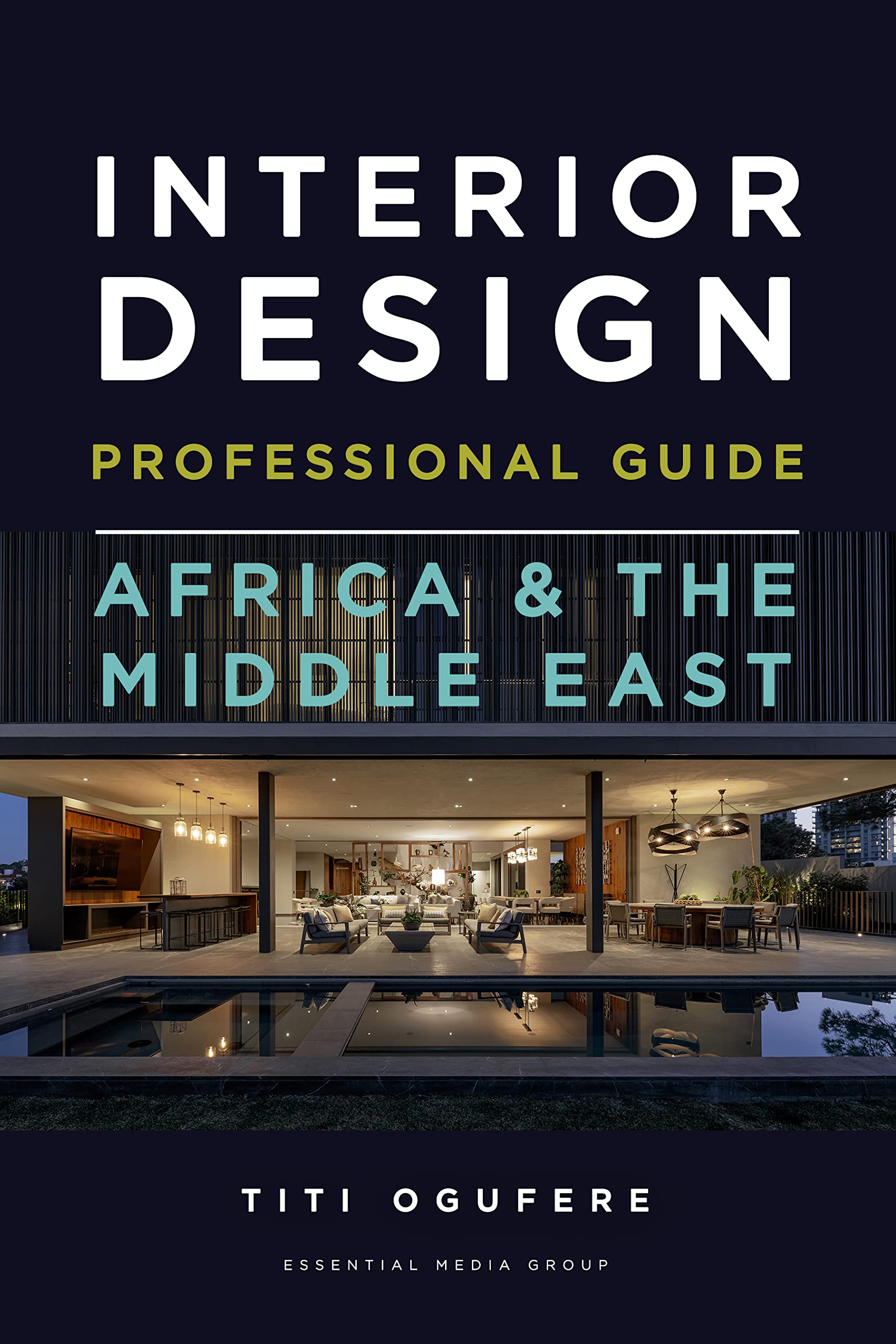 INTERIOR DESIGN PROFESSIONAL GUIDE: Africa And The Middle East