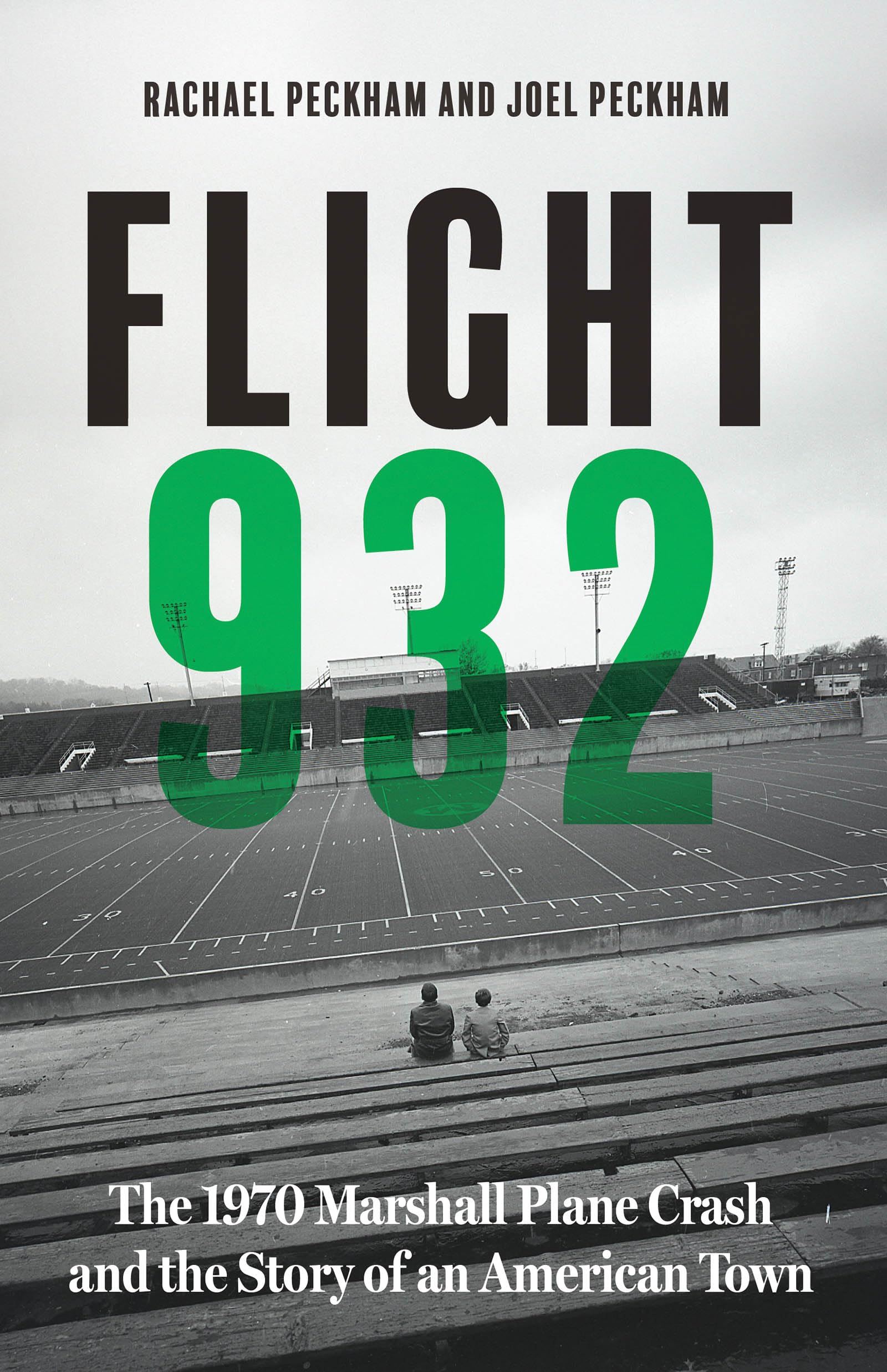 Flight 932: The 1970 Marshall Plane Crash and the Story of an American Town