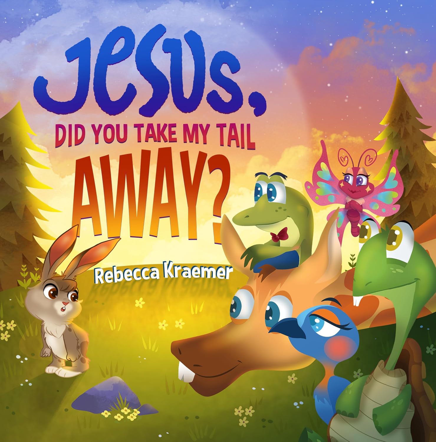 Jesus, Did You Take My Tail Away? (Ask Jesus First)