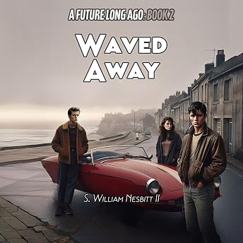 Waved Away Audiobook by Will Nesbitt episode artwork