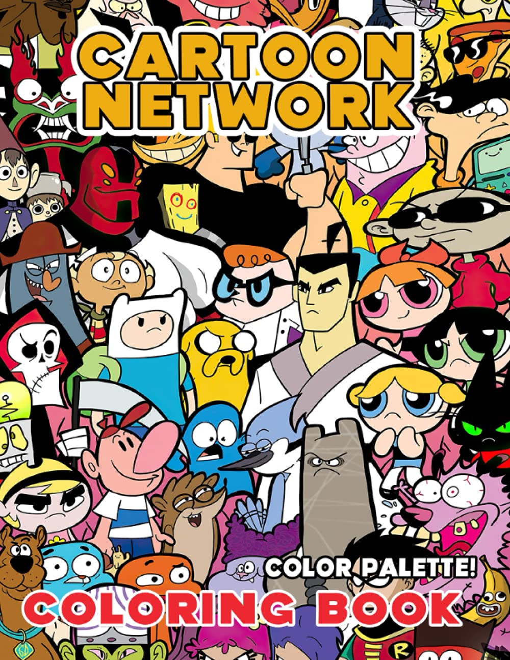 Color Palette! - Cartoon Network Coloring Book: Plenty Of Great Cartoon Characters Illustrations For Kids To Boost Creativity And Imagination