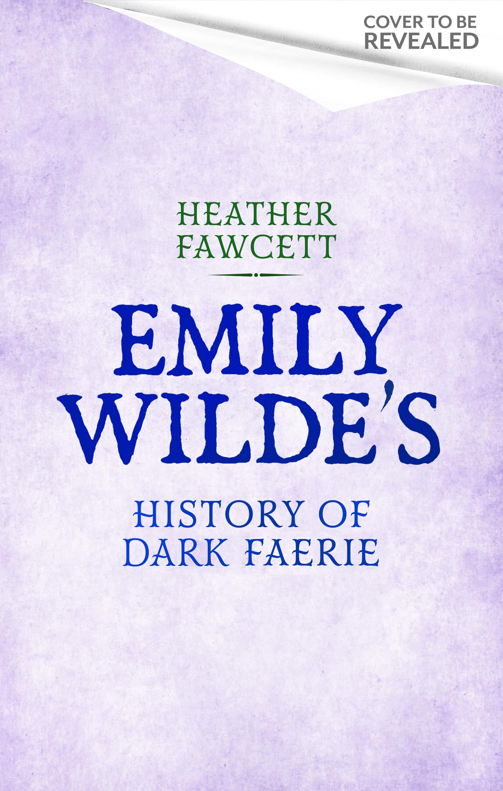 Emily Wilde's History of Dark Faerie (Emily Wilde Series)