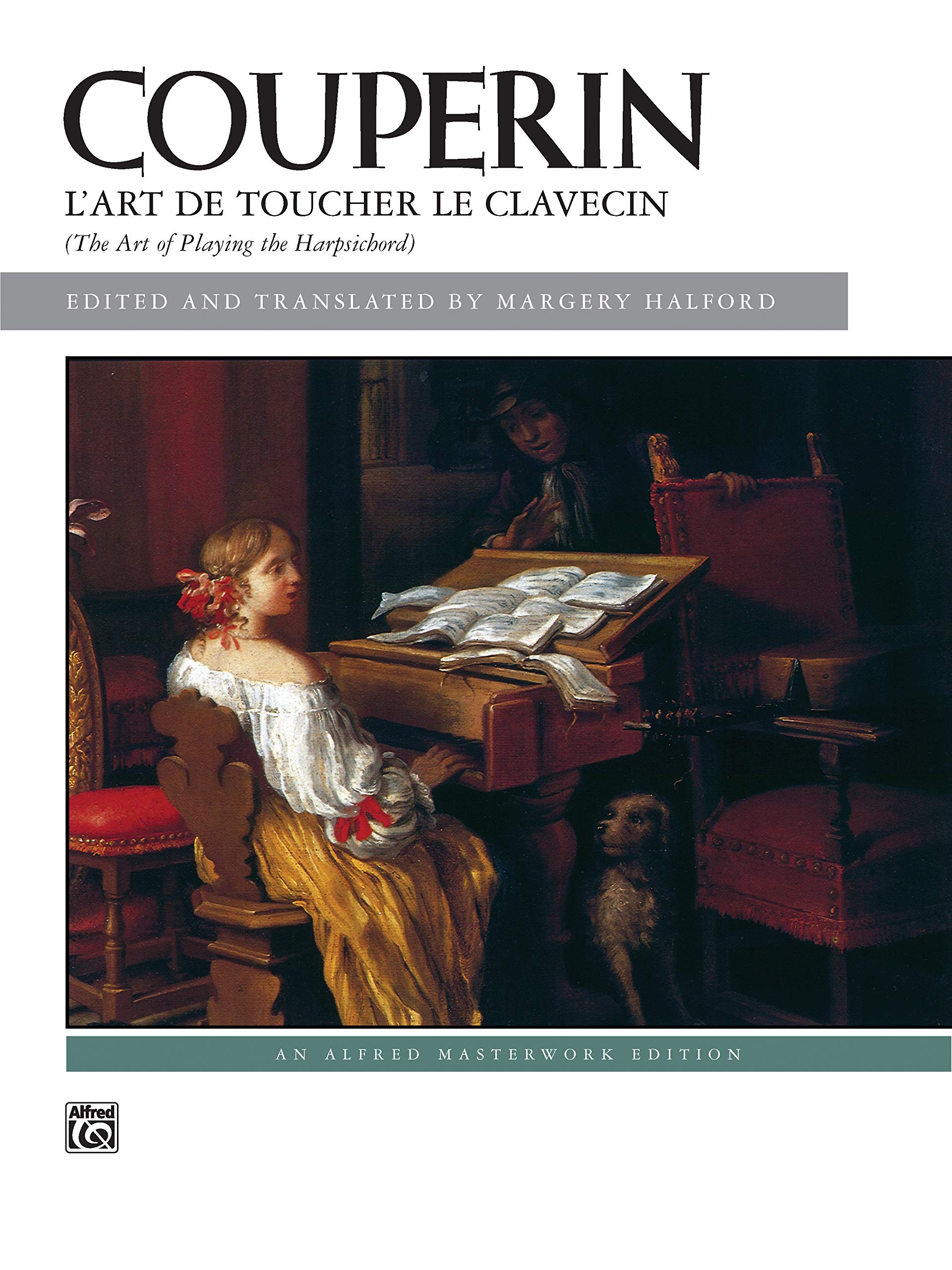 L'Art De Toucher Le Clavecin. The Art of Playing the Harpsichord (French and English Edition)