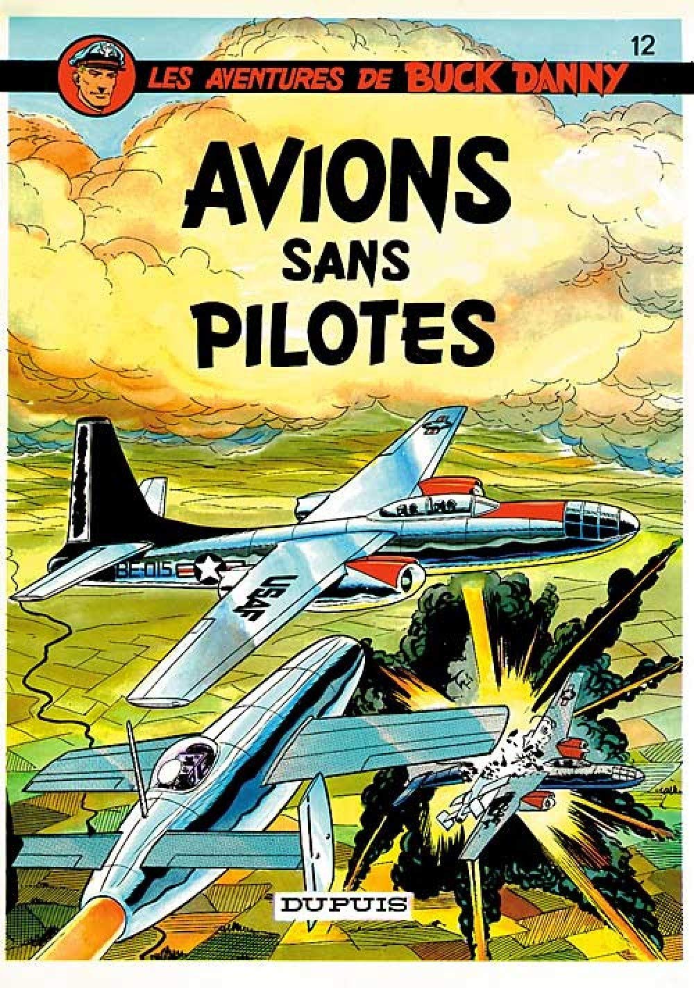 Buck Danny - Tome 12 - Avions sans pilotes