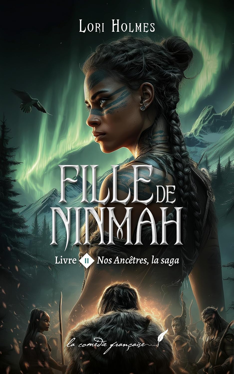 Nos Ancêtres, la saga: La Fille de Ninmah (Tome 2) (French Edition)