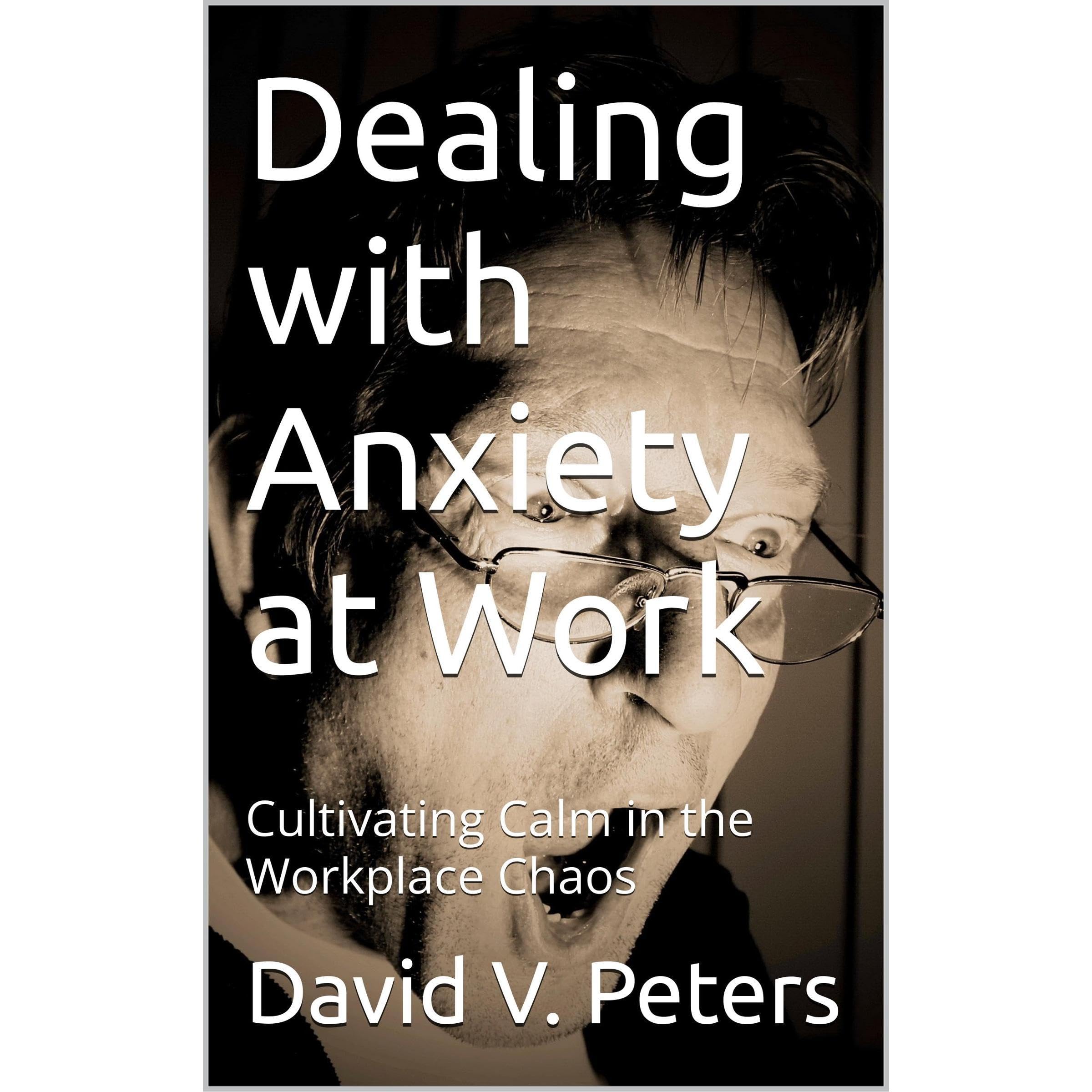 Dealing with Anxiety at Work