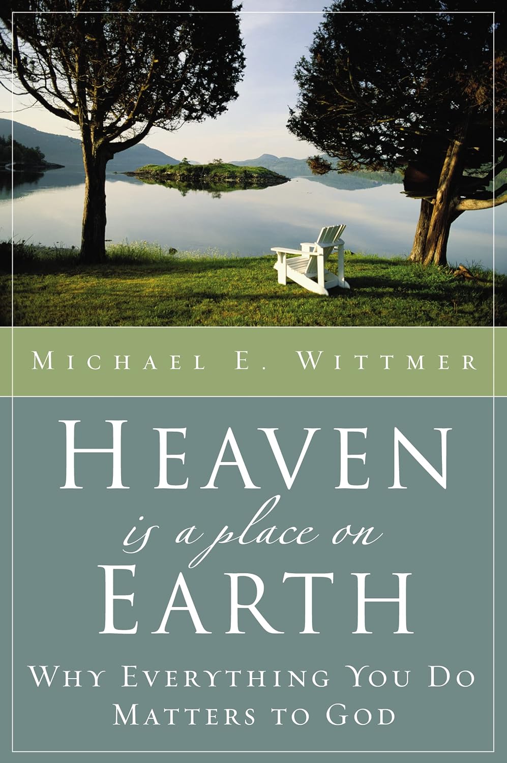 Heaven Is A Place On Earth Deutsch Amazon | Heaven Is a Place on Earth: Why Everything You Do Matters to