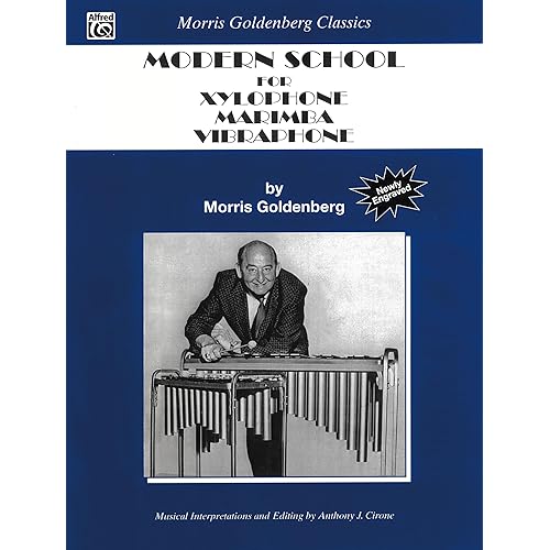 Modern School for Xylophone, Marimba, Vibraphone (Morris Goldenberg Classics)