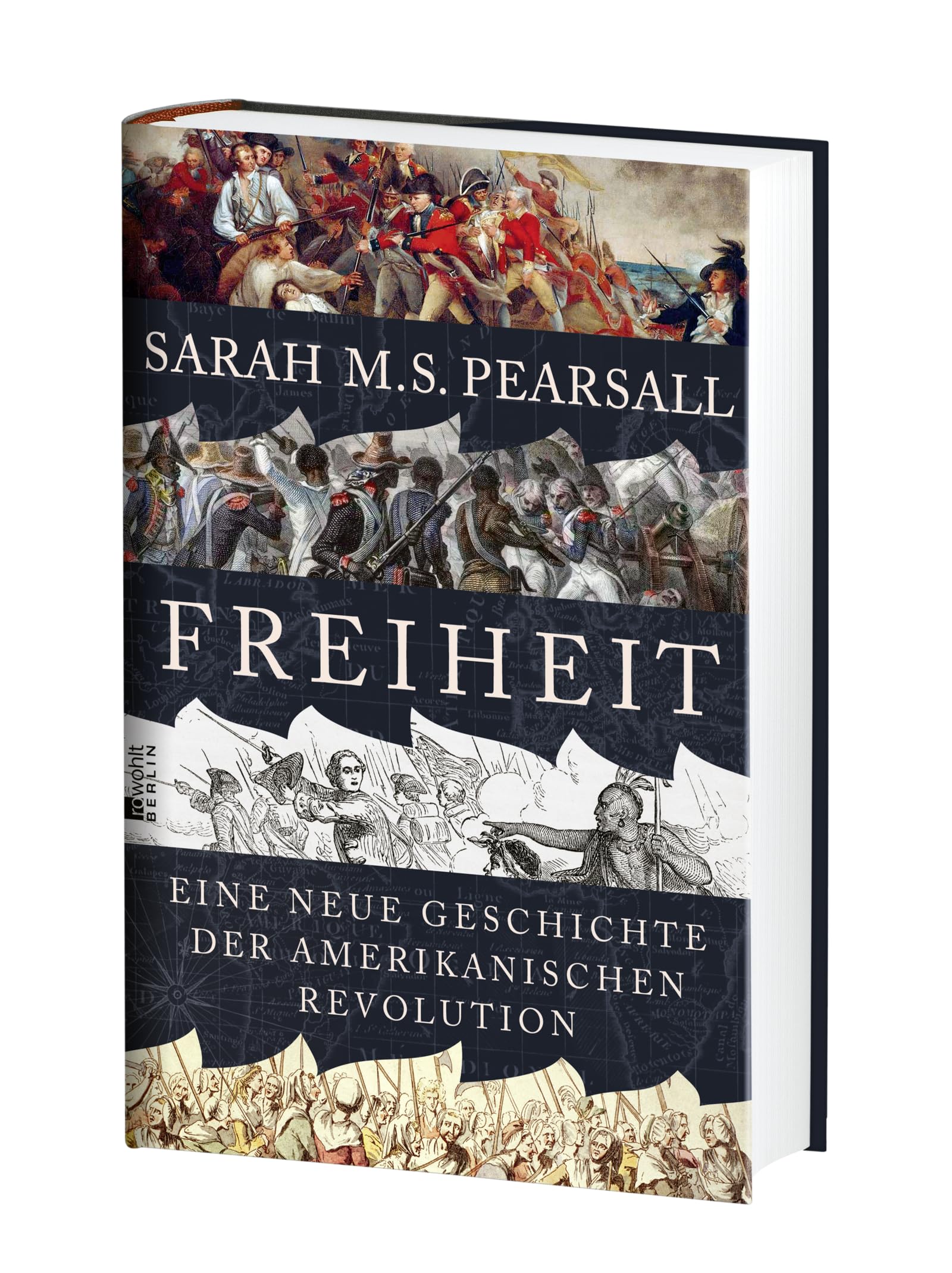 Freiheit: Eine neue Geschichte der Amerikanischen Revolution | Die packende Neuerzählung einer Revolution, die die Welt veränderte