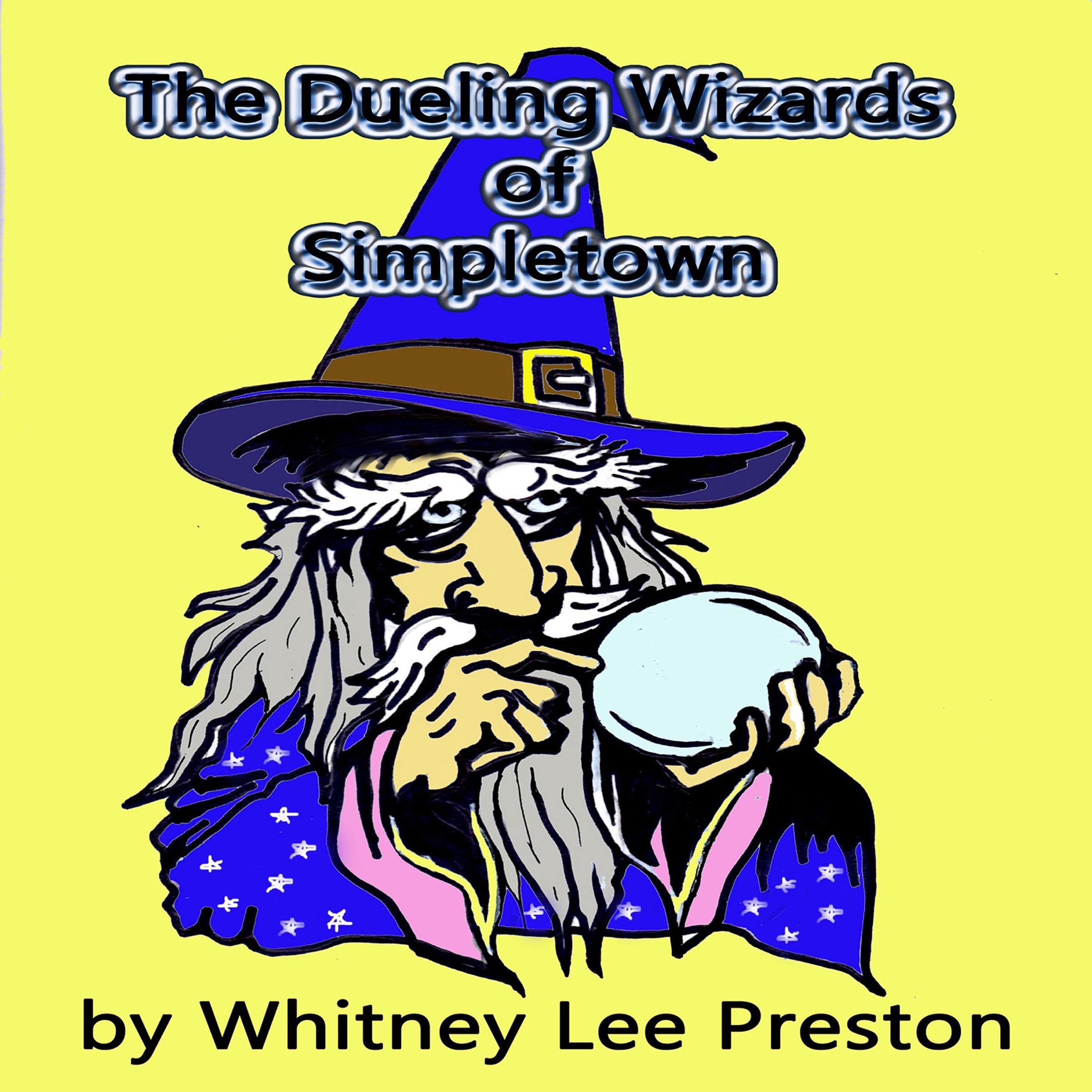 The Dueling Wizards of Simpletown